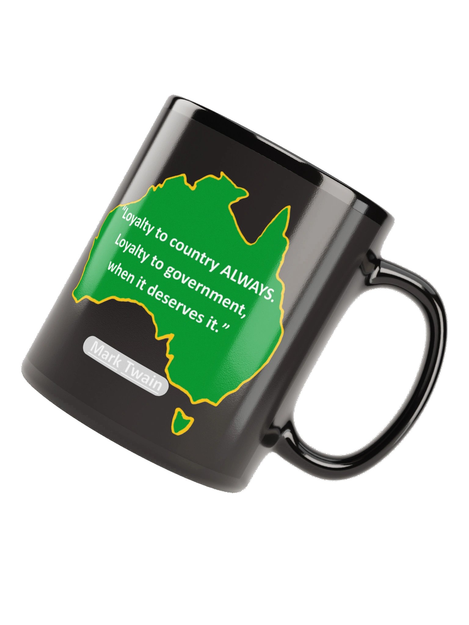 Loyalty to Country Australia Quote Mug product image (11)