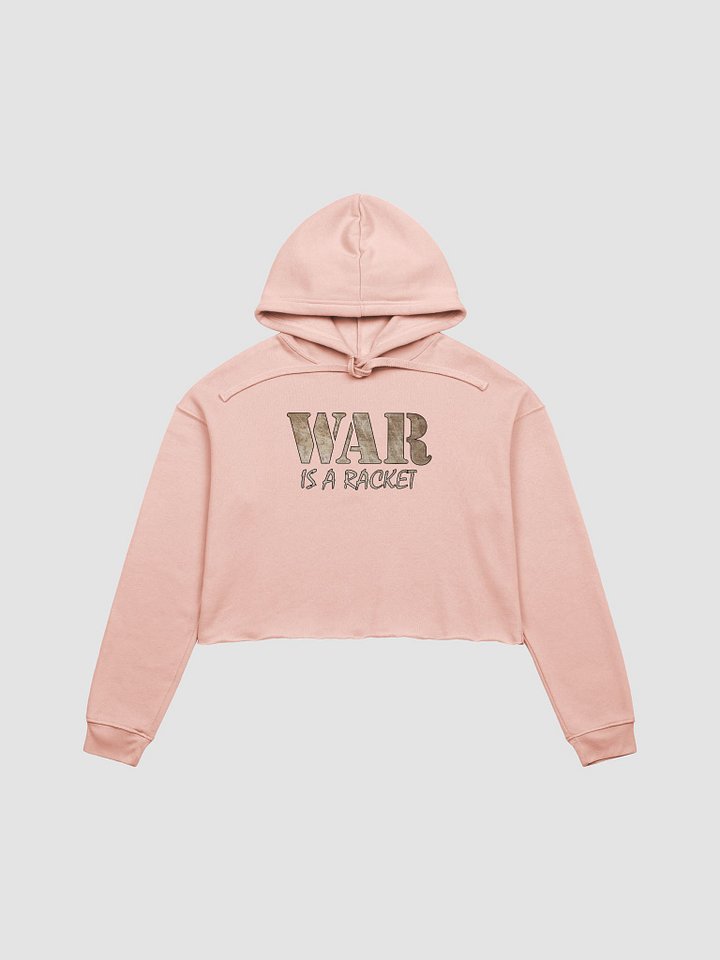 War Is A Racket - Metal - Bella+Canvas Fleece Crop Hoodie product image (1)