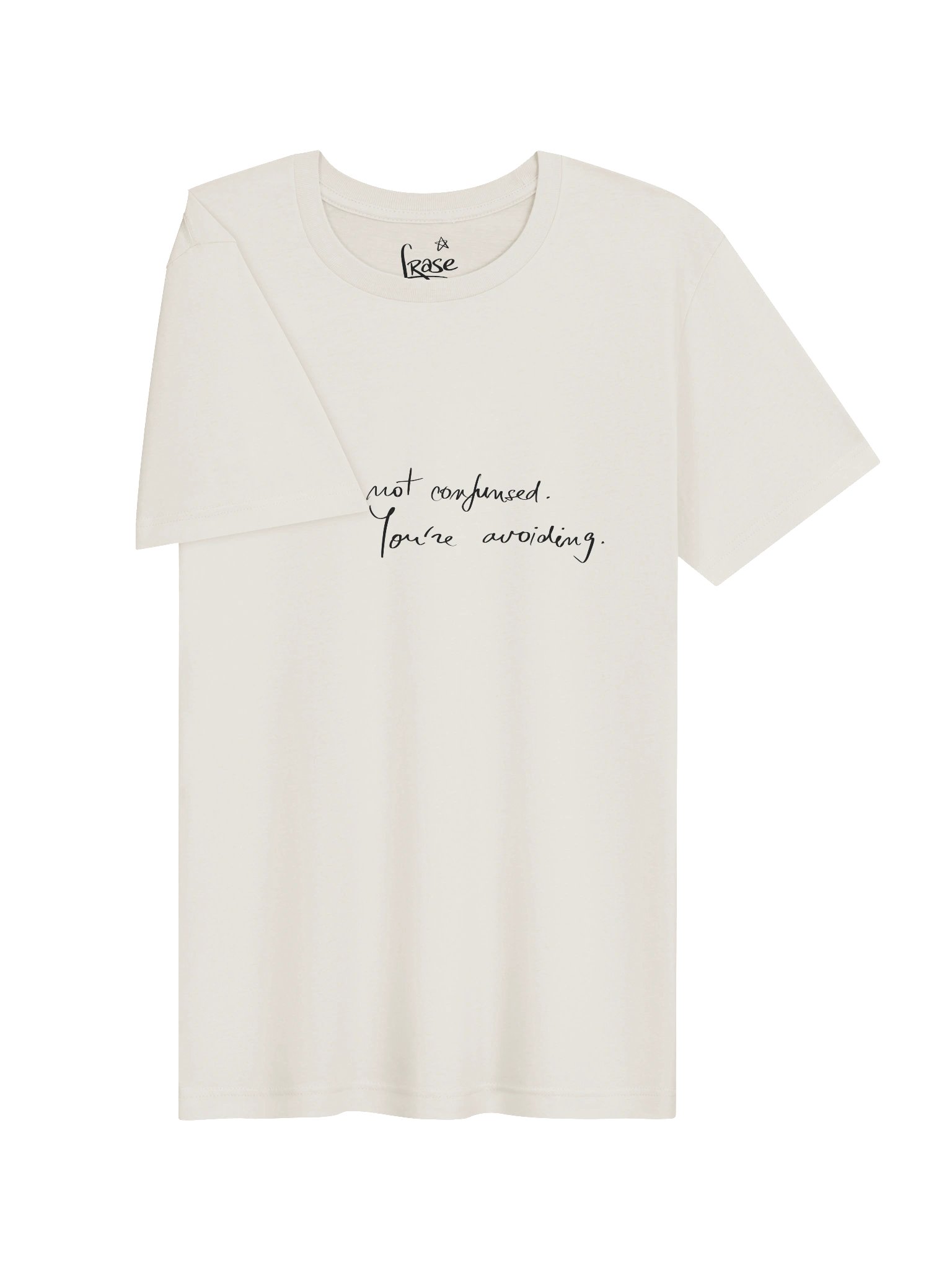 You are not confused. You are avoiding T-Shirt | Handwritten Script Quote Tee product image (5)
