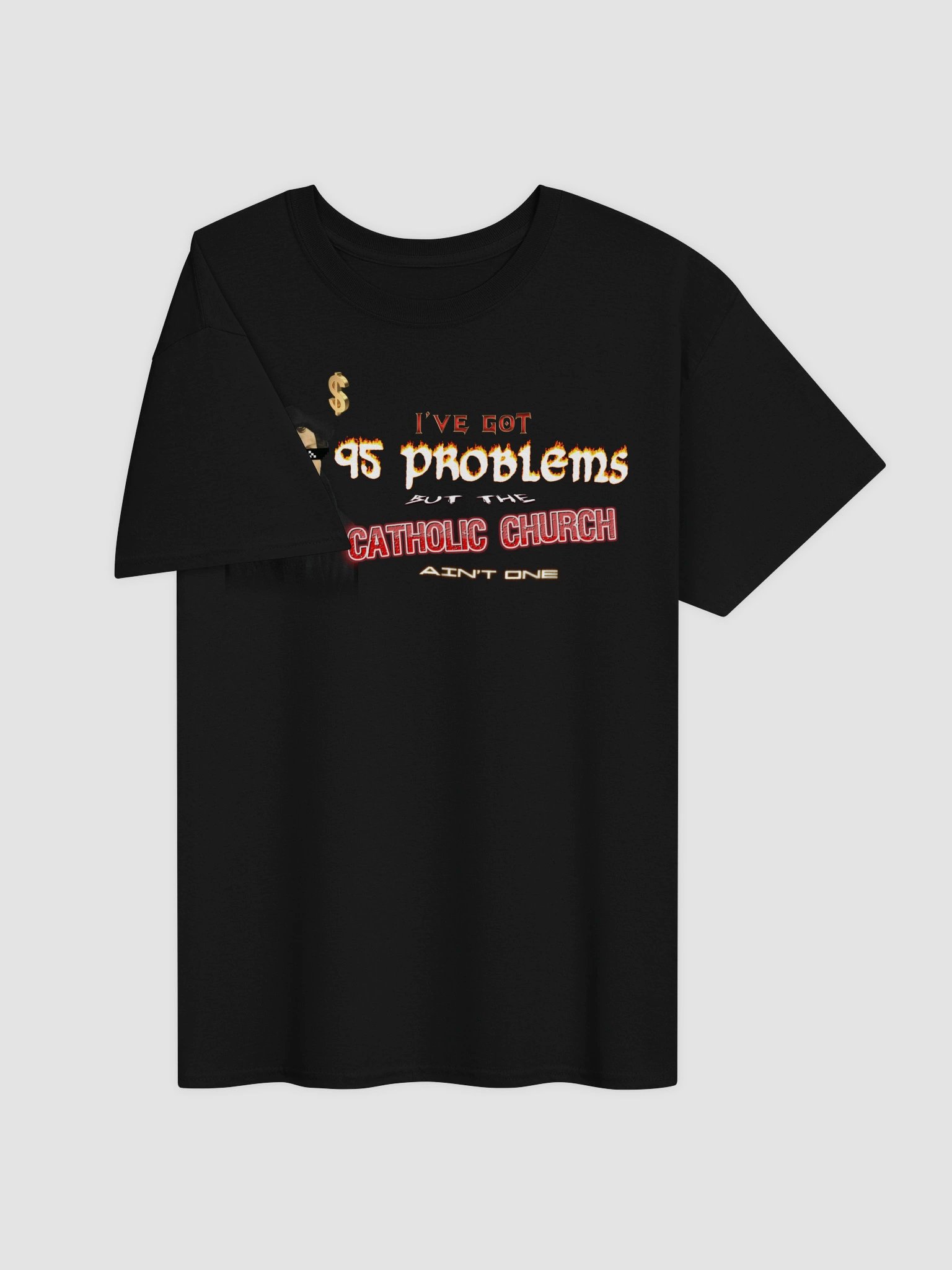 Martin Luther 95 Theses - I've Got 95 Problems (but the catholic church ain't one) T-shirt product image (3)
