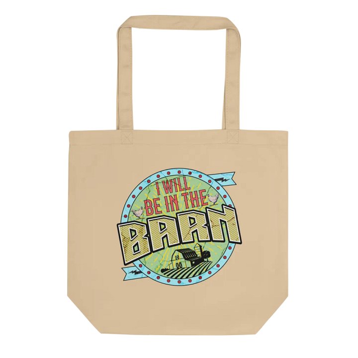 I Will Be In The Barn Rustic Farmhouse Tote product image (1)