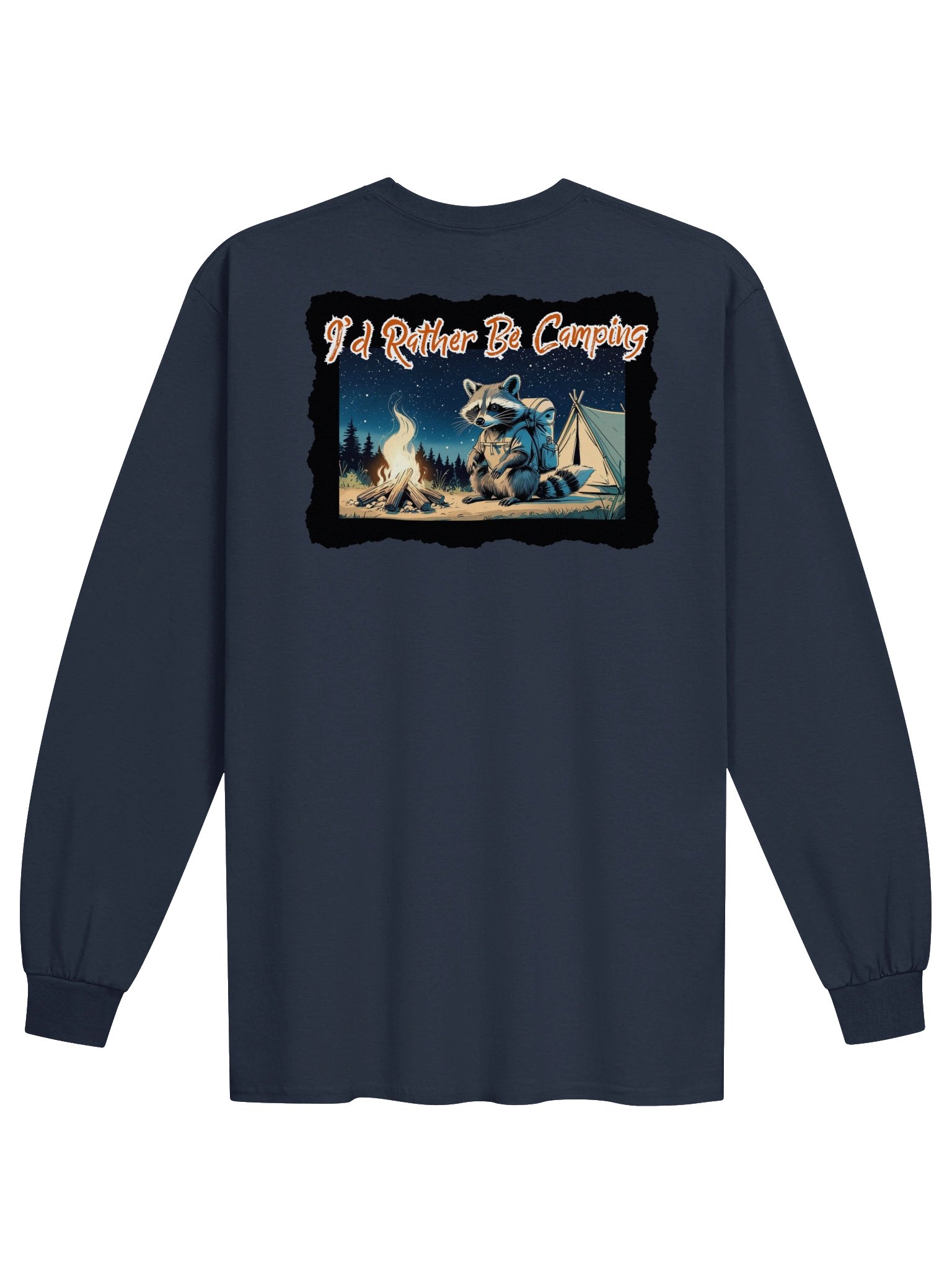 I'd Rather Be Camping Raccoon Long Sleeve product image (2)