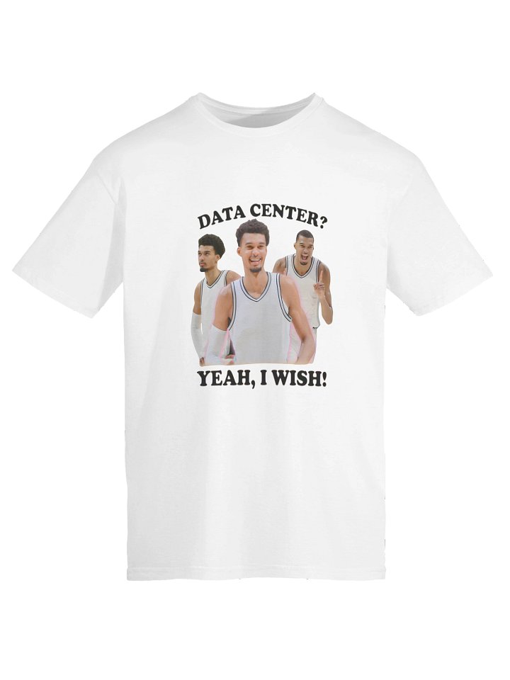 Data Center? Yeah, I Wish! Shirt product image (2)