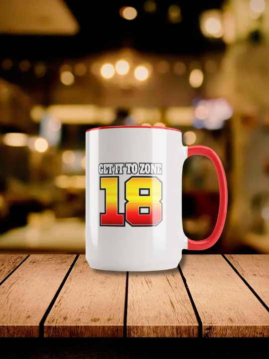 Get It To Zone 16 Zone 18 Ceramic Mug With Color Inside product image (9)
