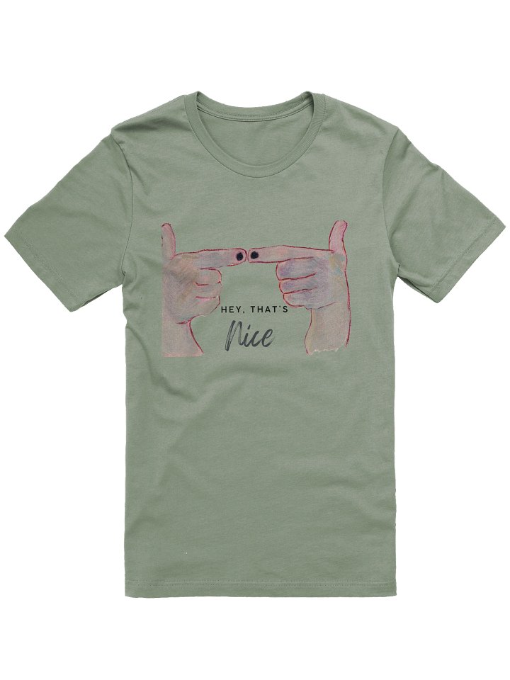 Hey That's Nice Supersoft Tee product image (2)