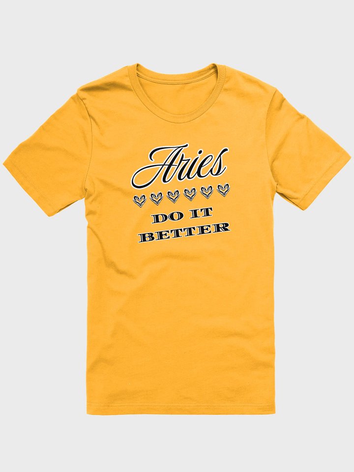 Aries Do It Better Heart T-Shirt product image (1)