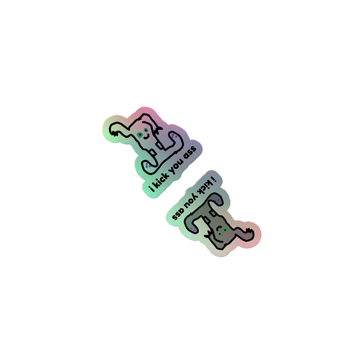 i kick you ass holo sticker product image (1)