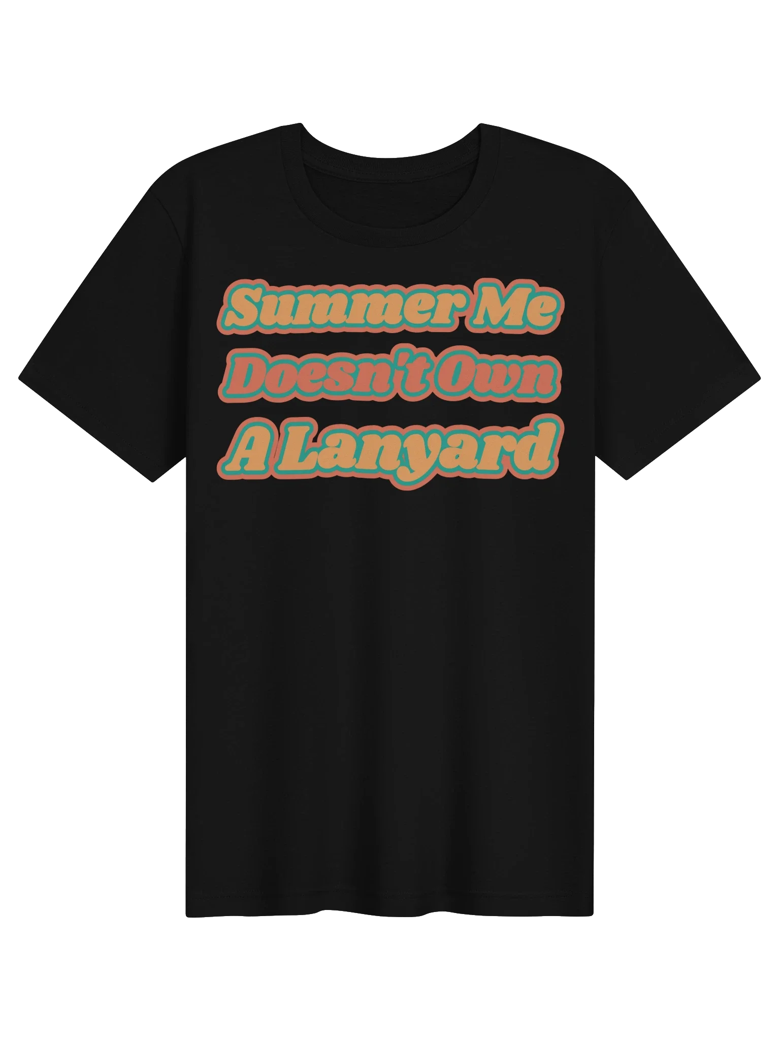 Summer Me Doesn't Own a Lanyard unisex tee in Black