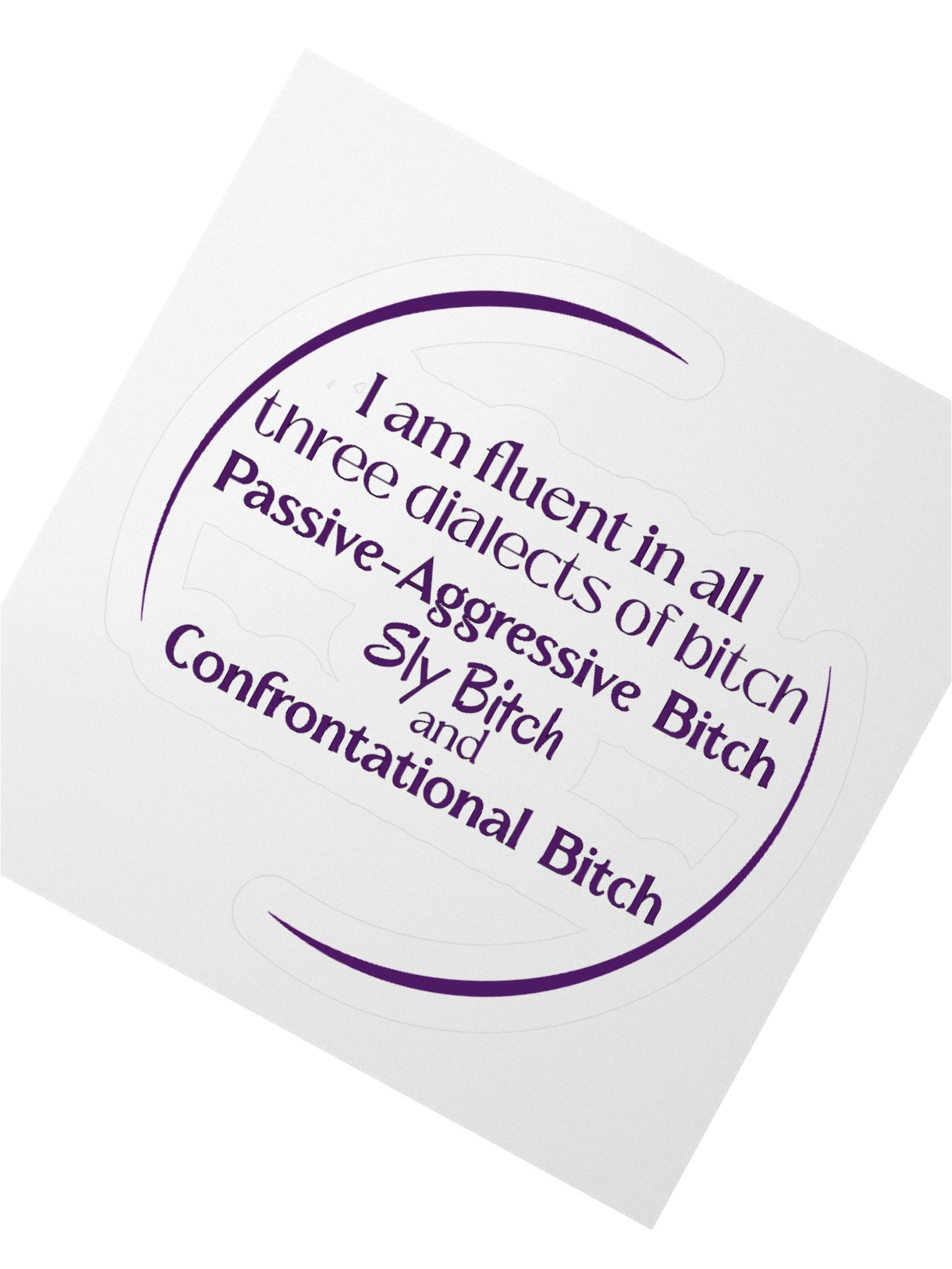 Fluent in All Three Dialects - Sticker product image (5)