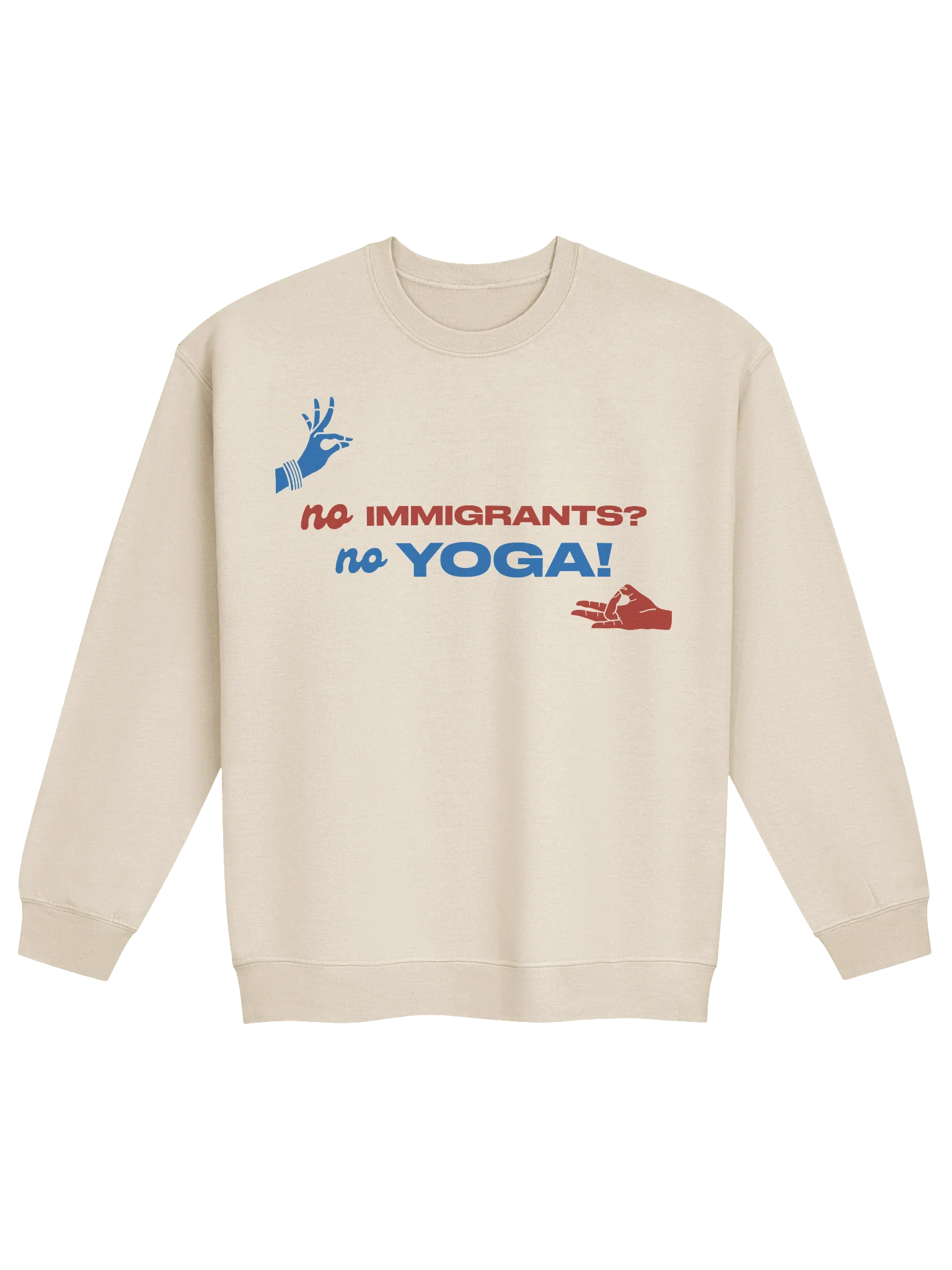 No Immigrants? No Yoga! (Red and Blue Crewneck Sweatshirt) product image (13)