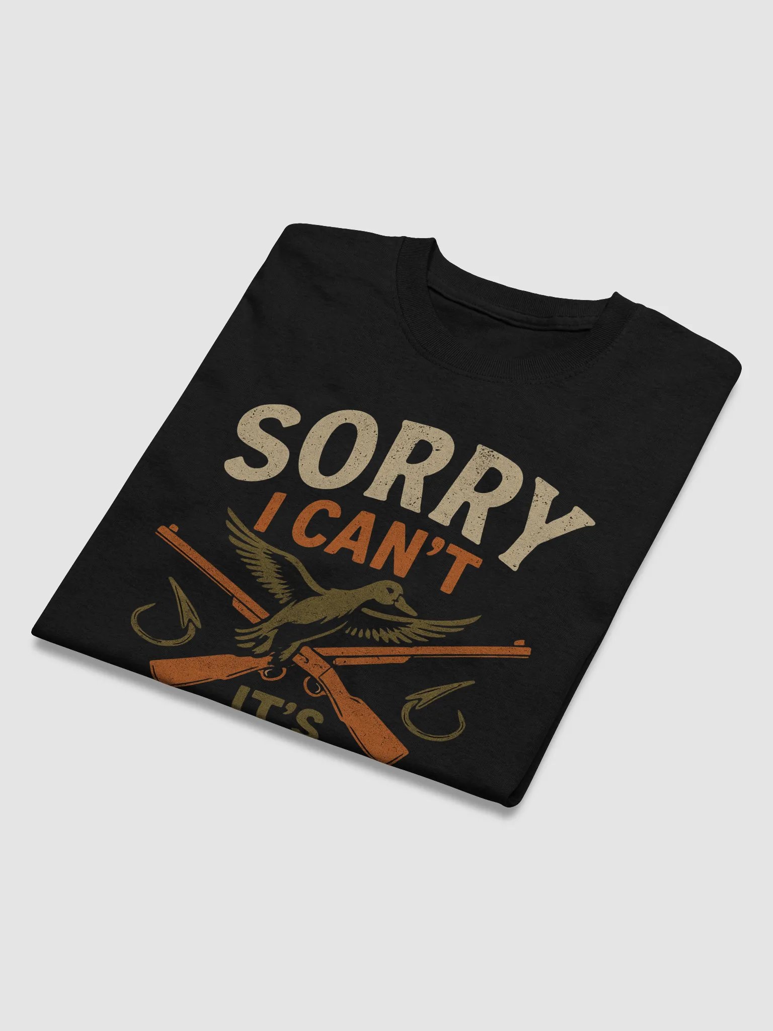 Hunting Season Excuse Tee: Sorry, I Can’t… It’s Time to Hunt! product image (18)