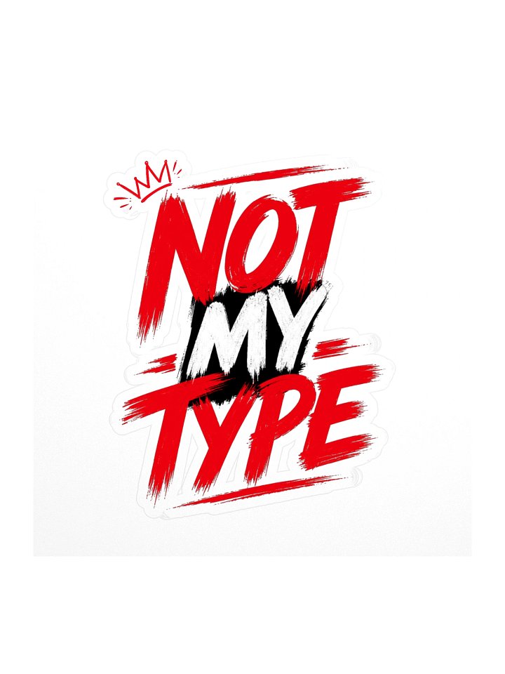 Not My Type Red Brush-Style Kiss Cut Sticker product image (1)
