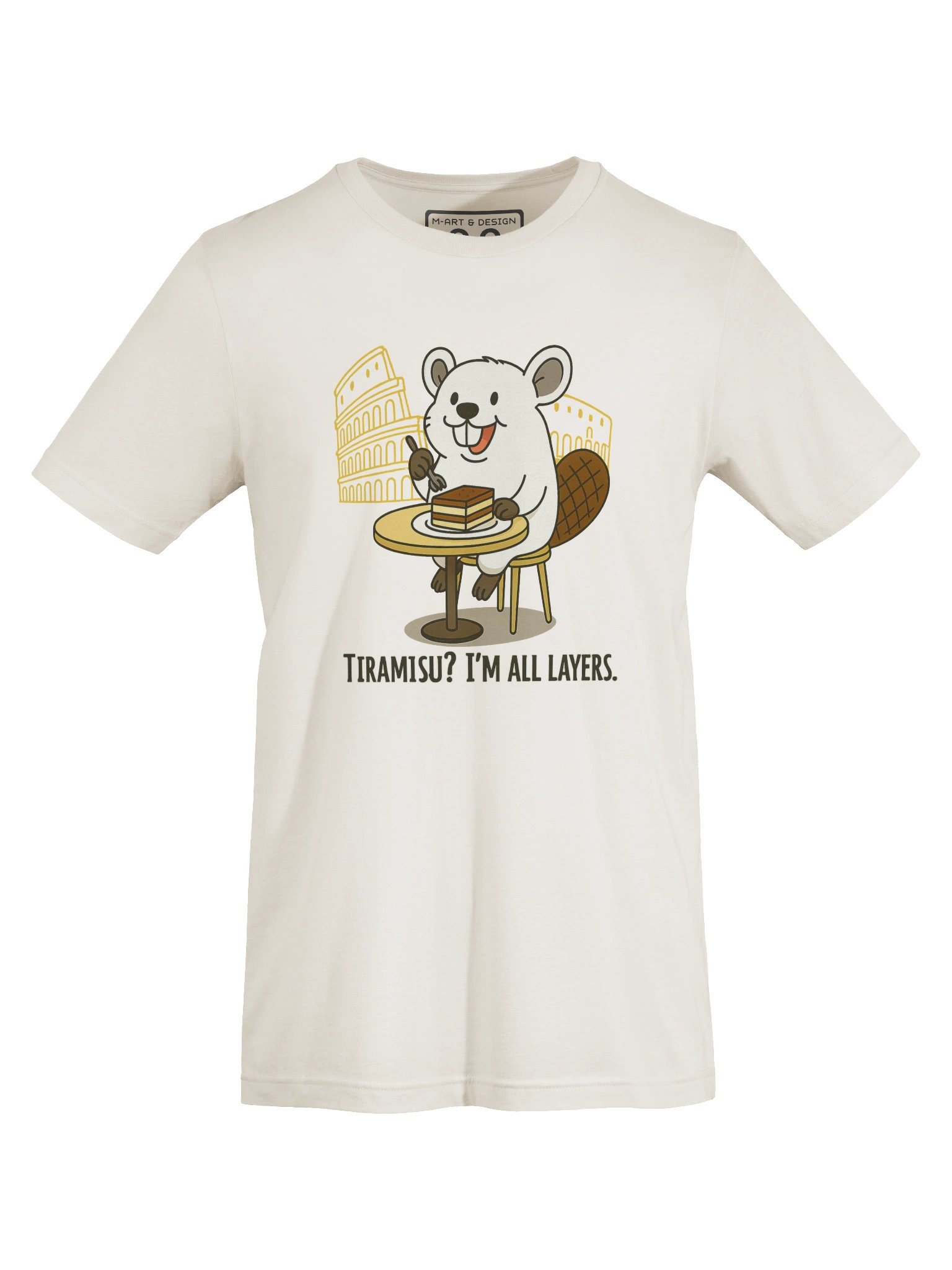 Funny Beaver Tiramisu Shirt – Cute Italy Food Pun Tee with Colosseum – “I’m All Layers” | art.4uand.me product image (1)