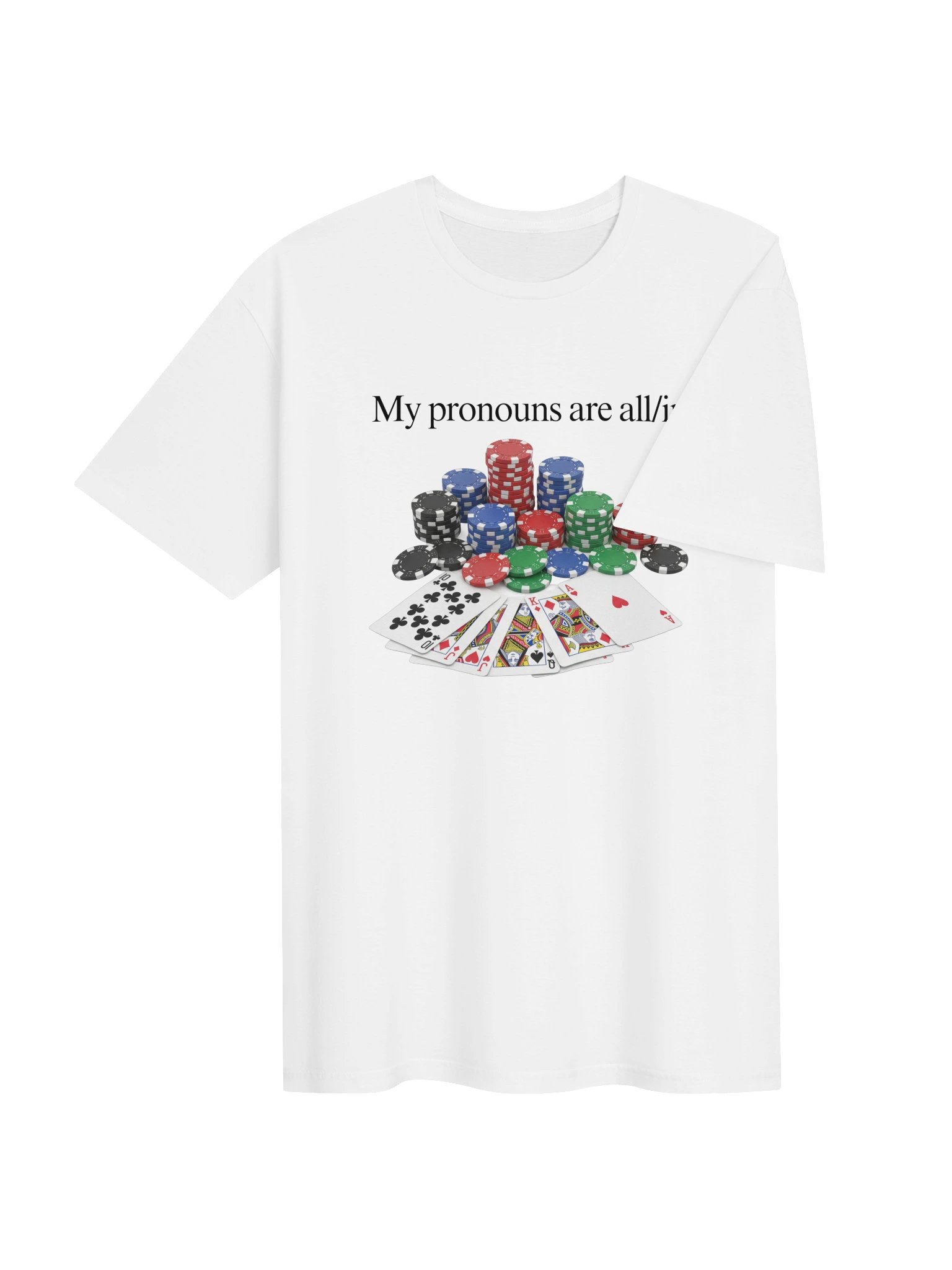 My Pronouns Are All In Tee product image (4)
