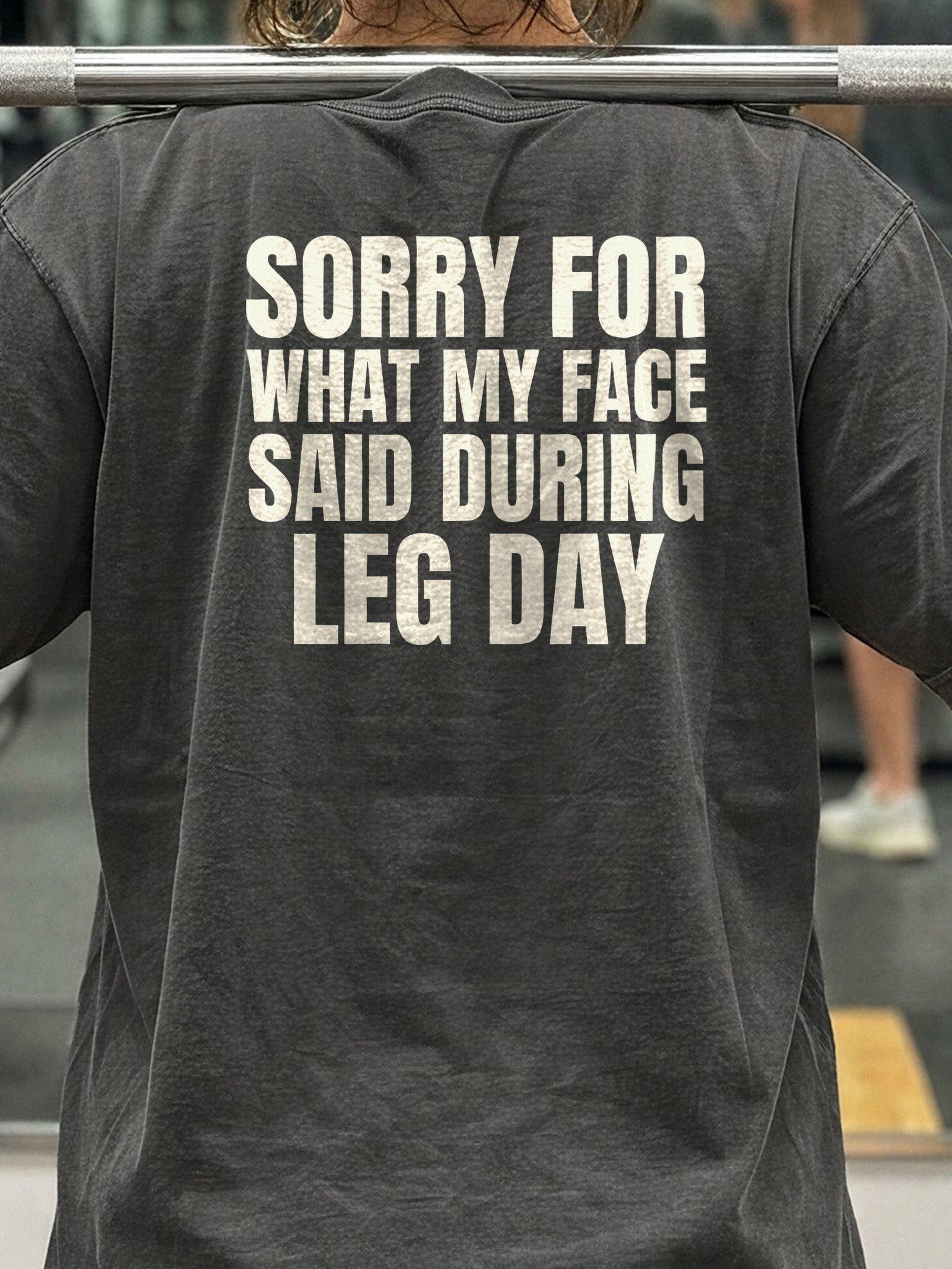 Sorry for What My Face Said During Leg Day Oversized Gym Tee | Pump Cover product image (4)