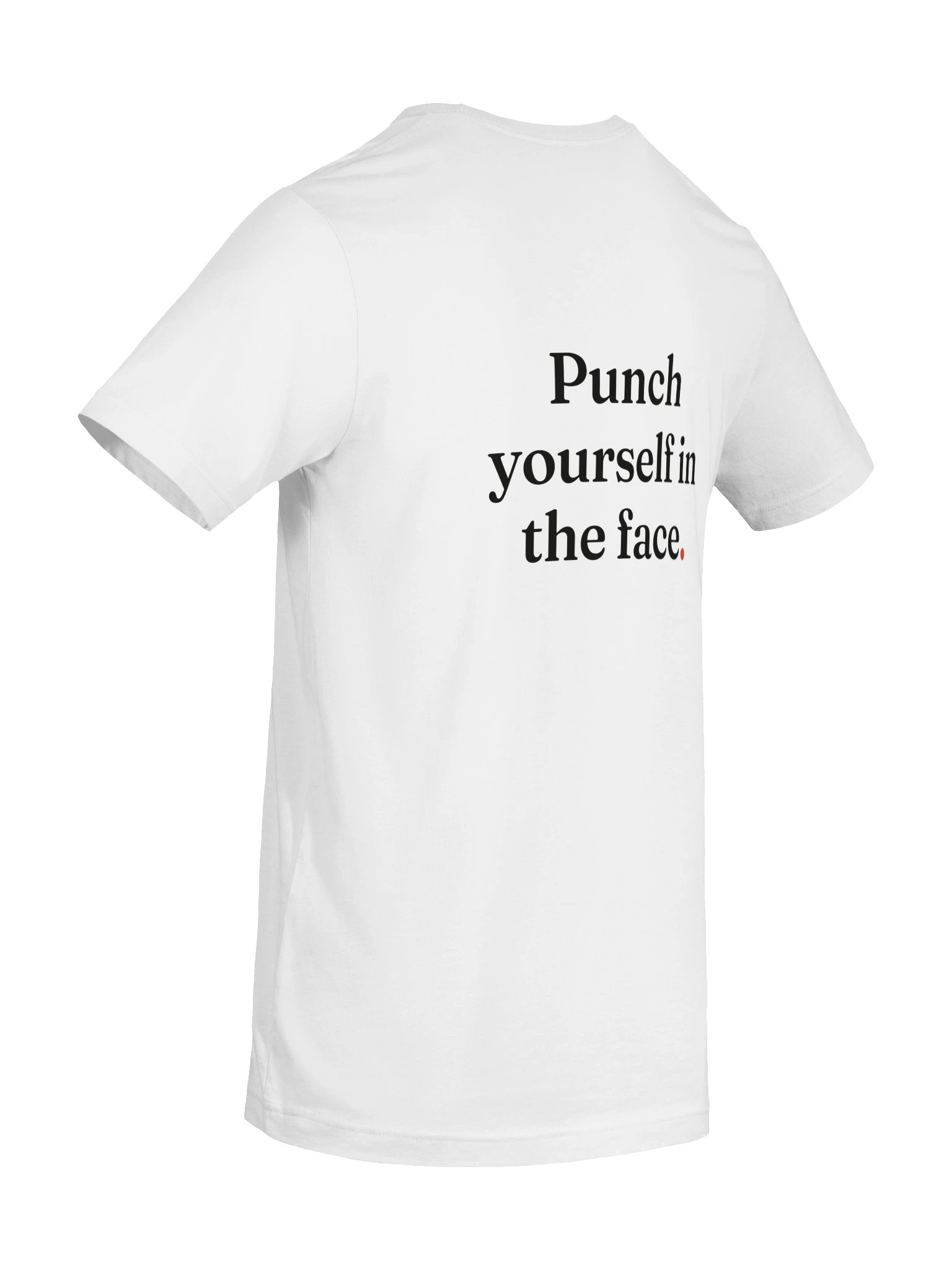 Punch Yourself In The Face. Tee product image (29)