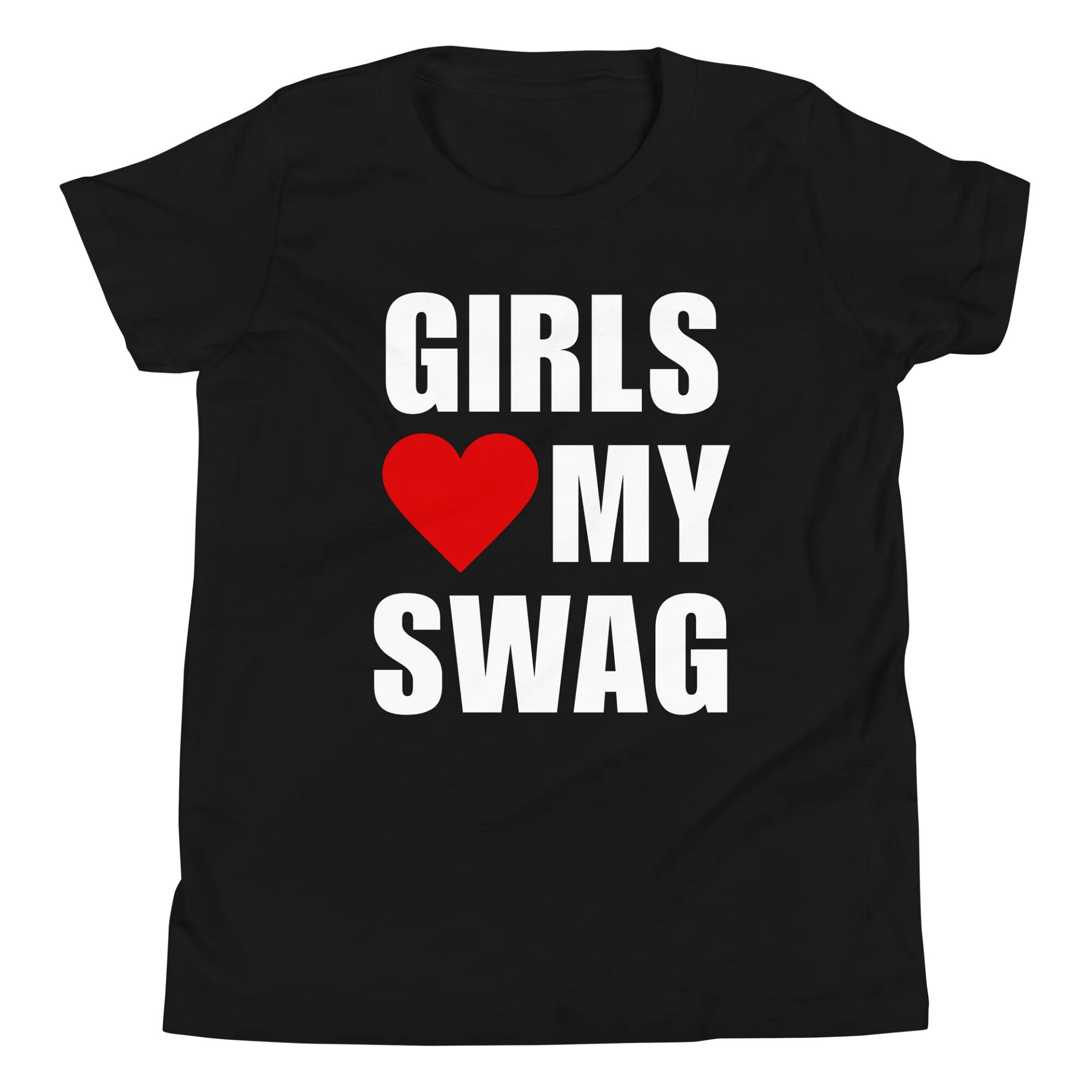 Girls Love My Swag T-Shirt (Youth) product image (1)