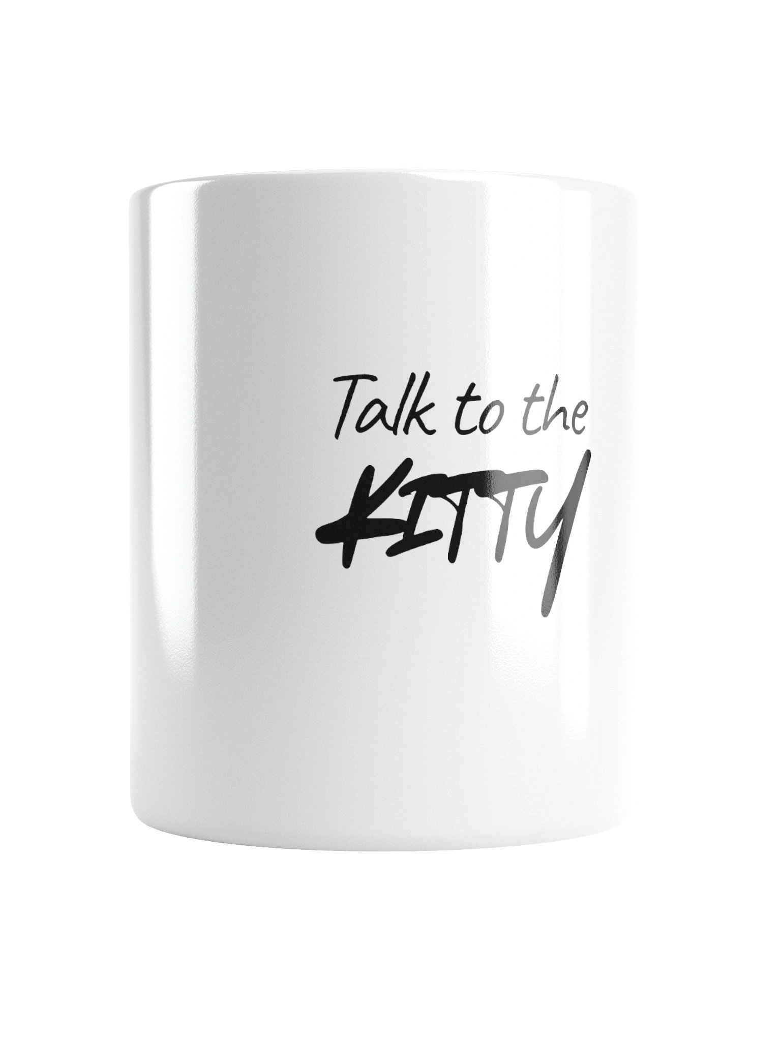 Izzi's Words of Wisdom Mug "Talk to the Kitty" product image (1)