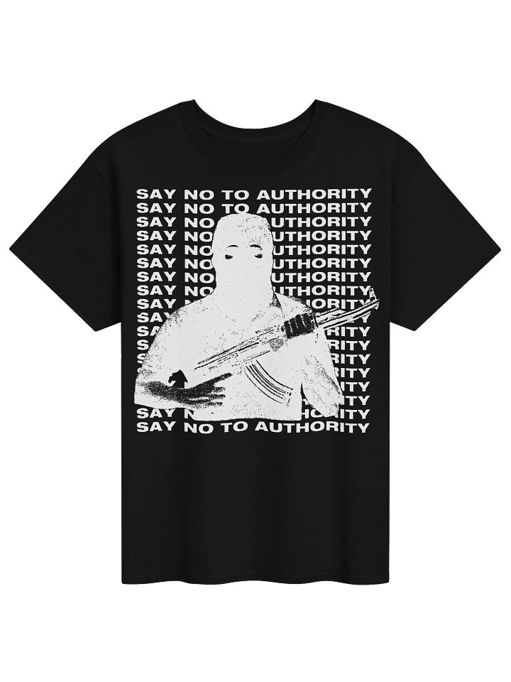 SAY NO TO AUTHORITY product image (1)