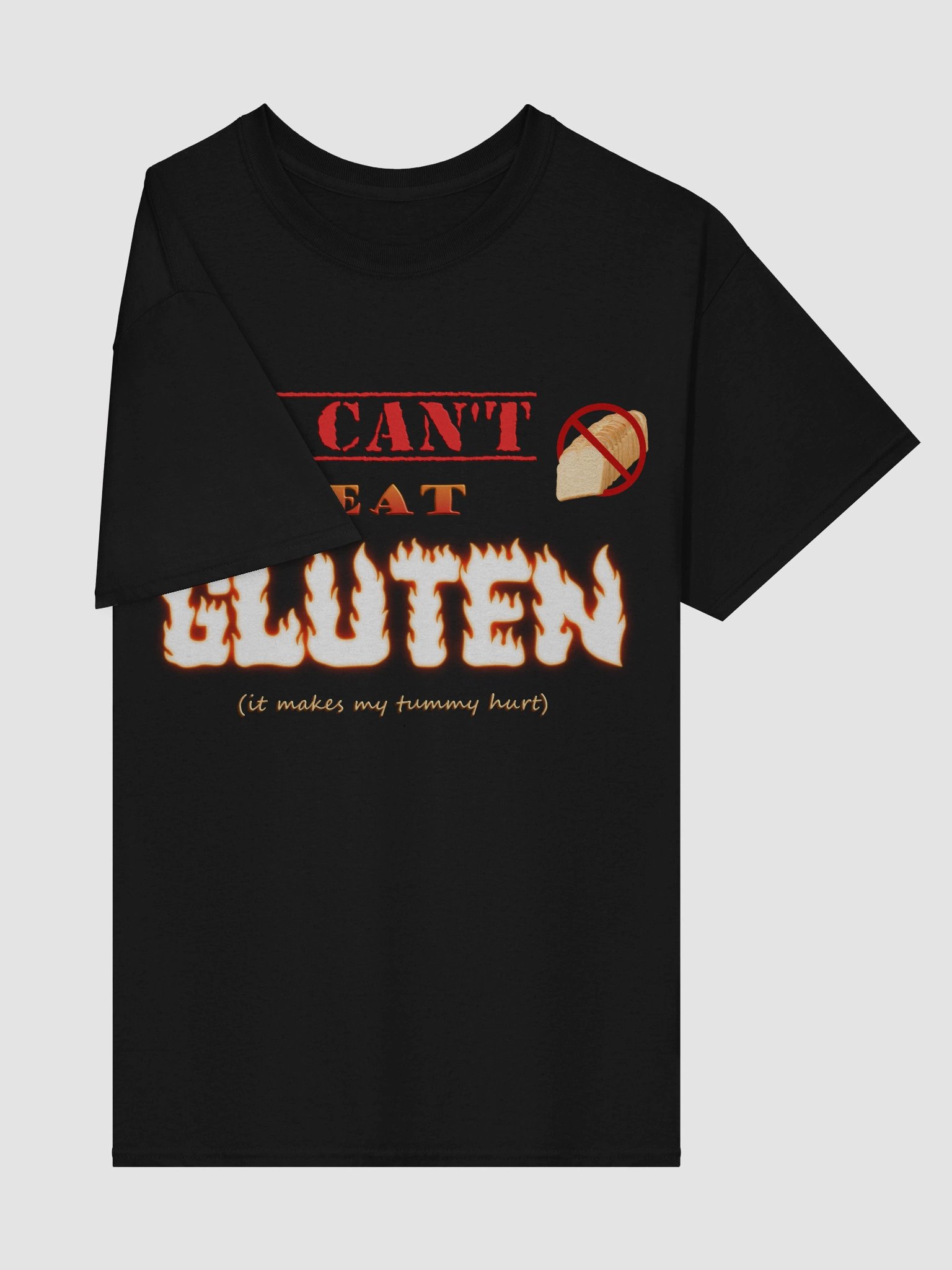 I can't eat gluten (it makes my tummy hurt) T-shirt product image (53)