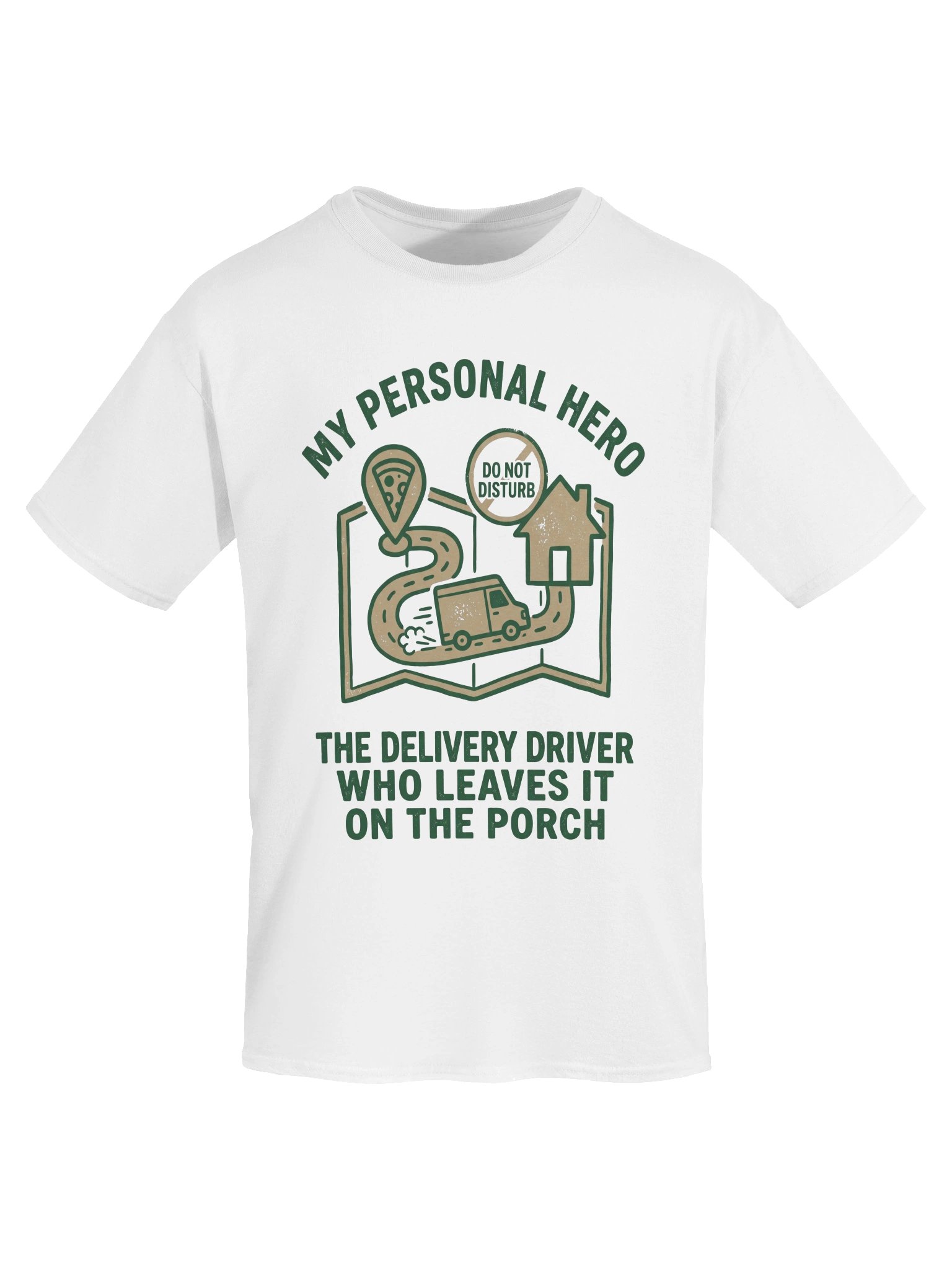Funny Introvert "My Personal Hero" Delivery Driver Foodie T-Shirt product image (5)