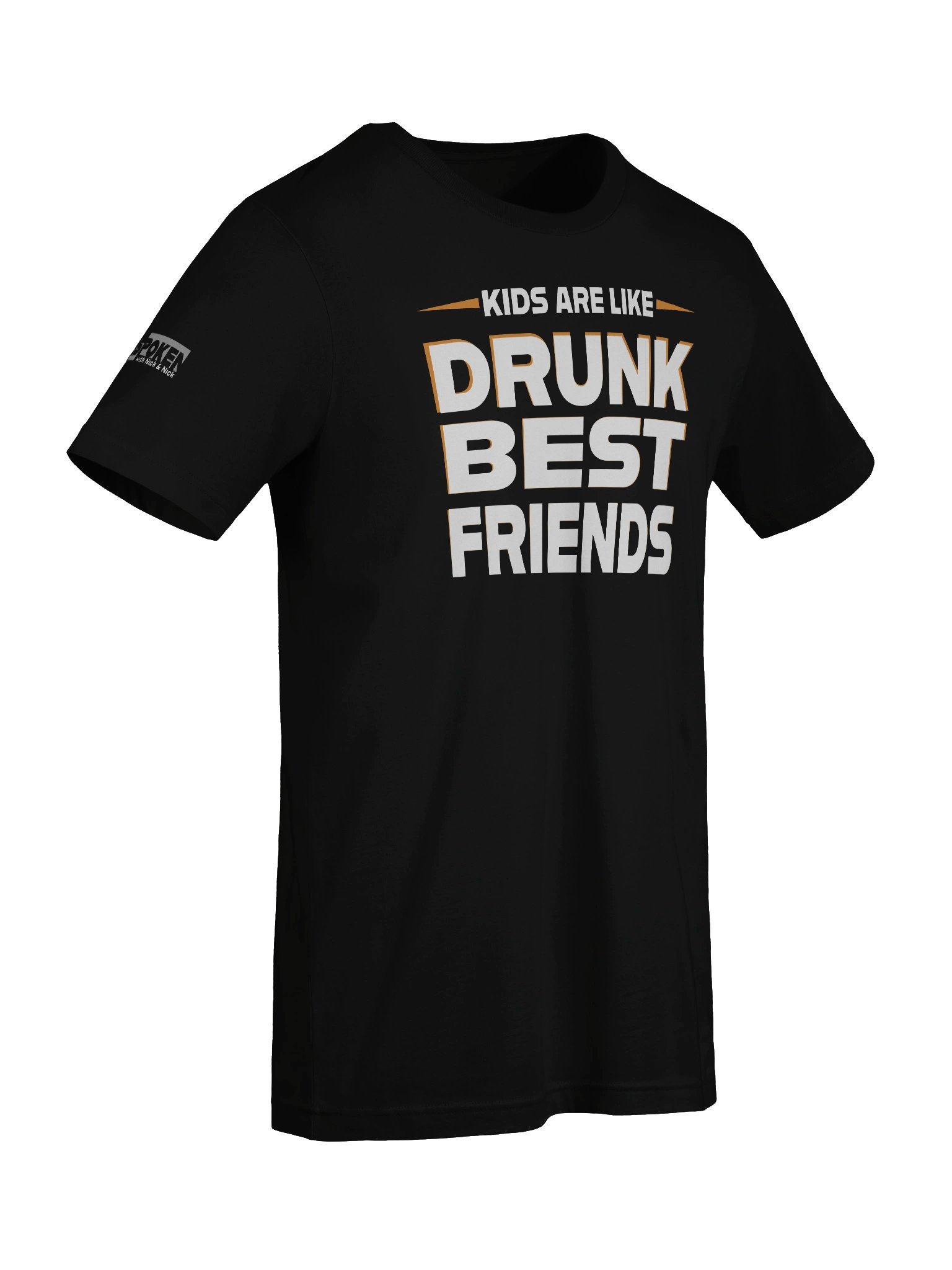 Kids Are Like Drunk Best Friends product image (9)