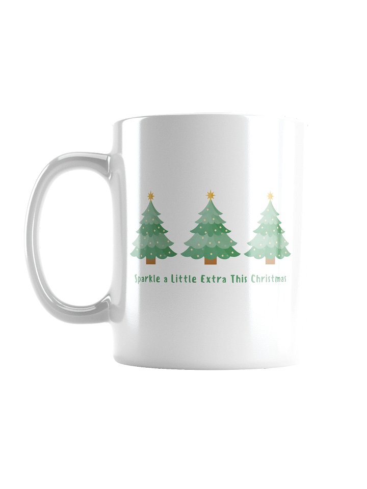Sparkle a Little Extra This Christmas Mug, Christmas mug, holiday mug product image (1)