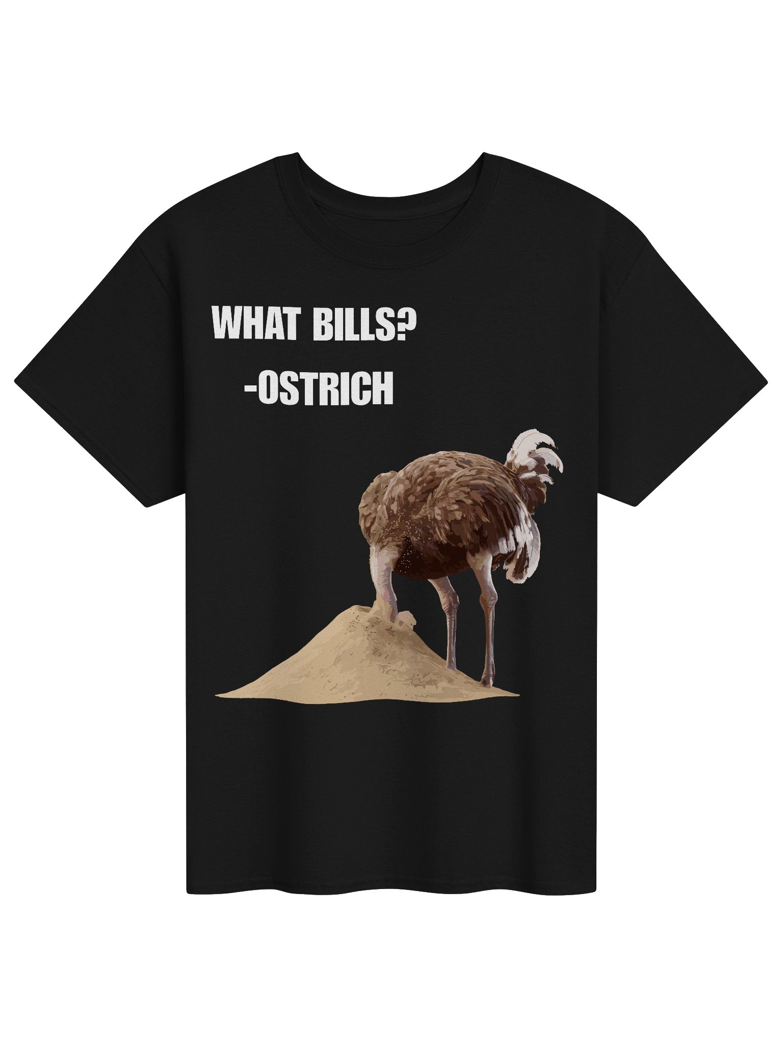 What Bills Funny Ostrich Financial Denial Humor Shirt product image (1)