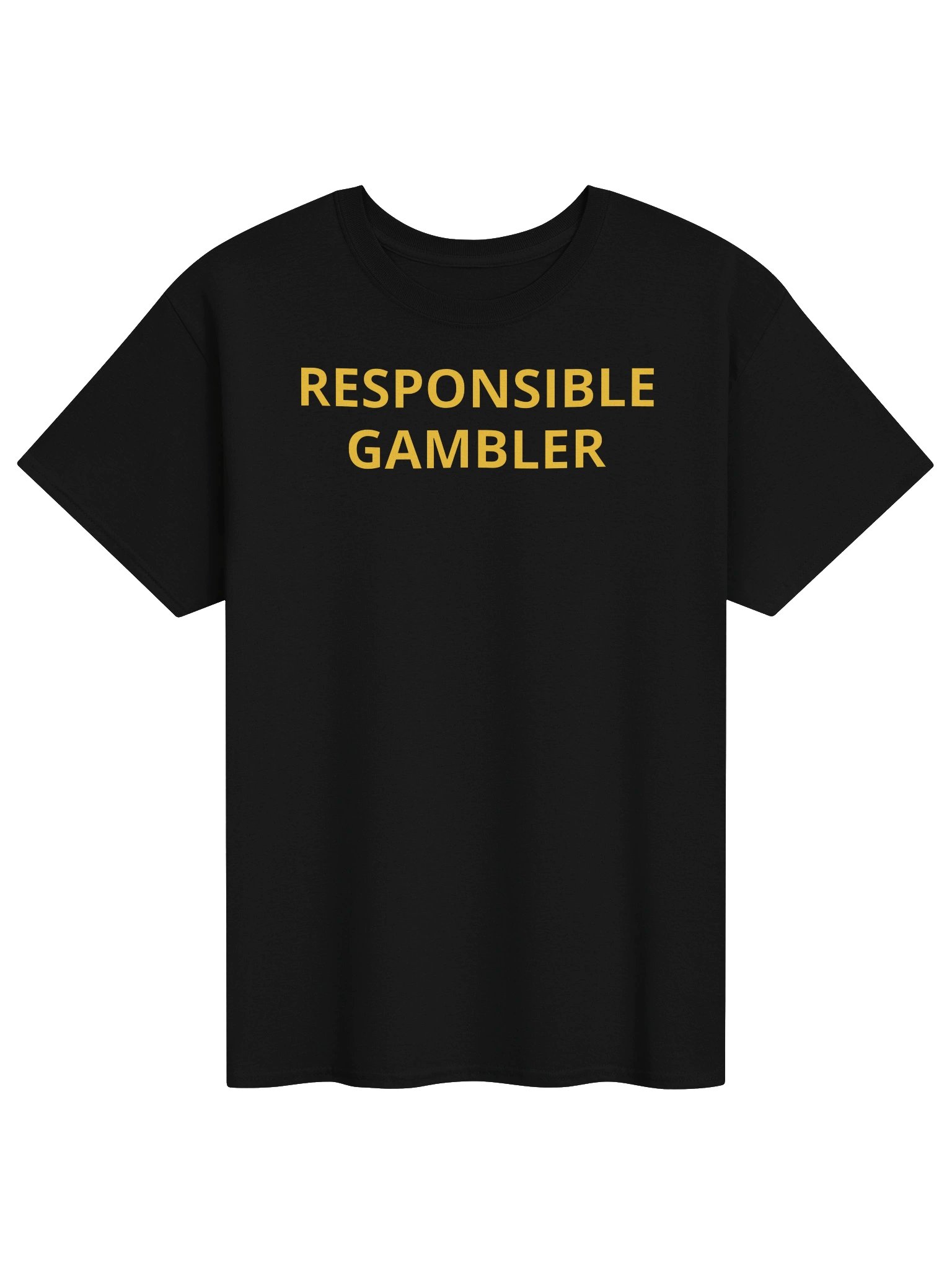 Disadvantage Players Responsible Gambler T-Shirt - Black product image (1)