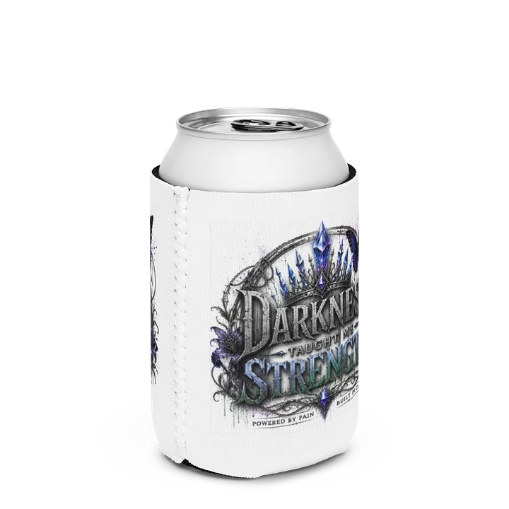 Darkness Taught Me Strength Coozie product image (3)