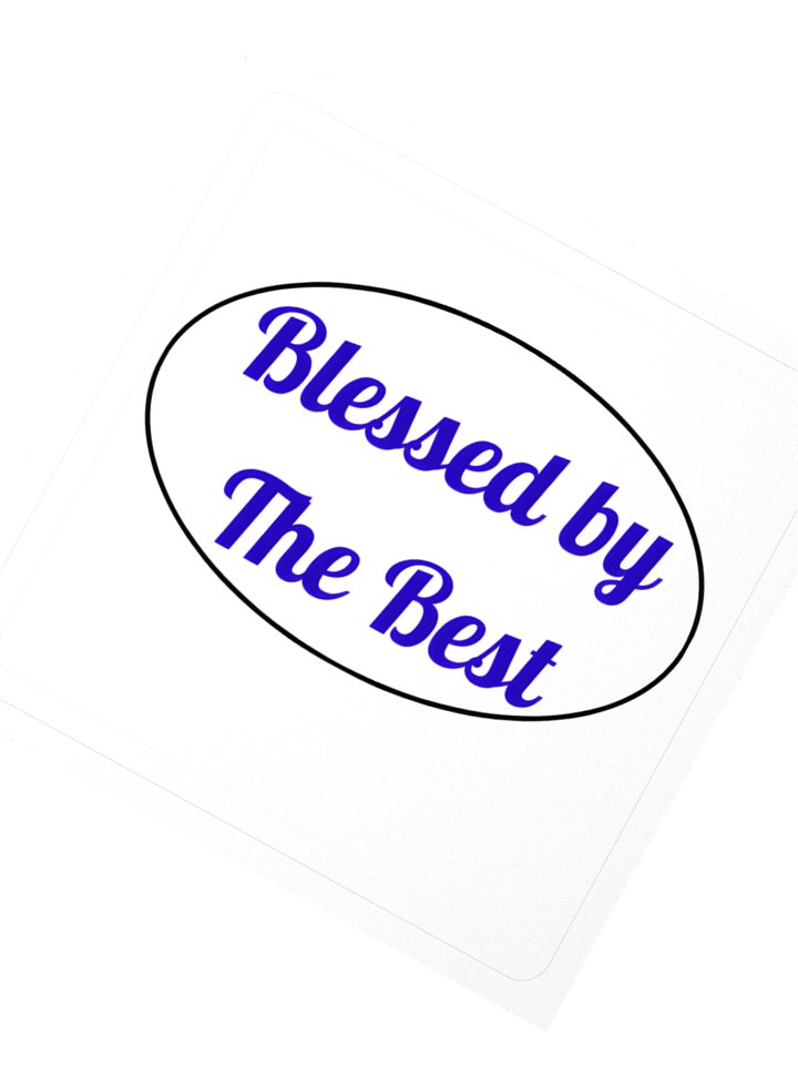 Blessed by The Best Kiss Cut Stickers product image (2)