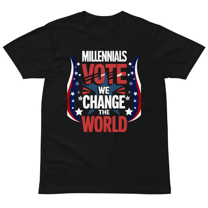 Millennials vote we change the world tee product image (4)