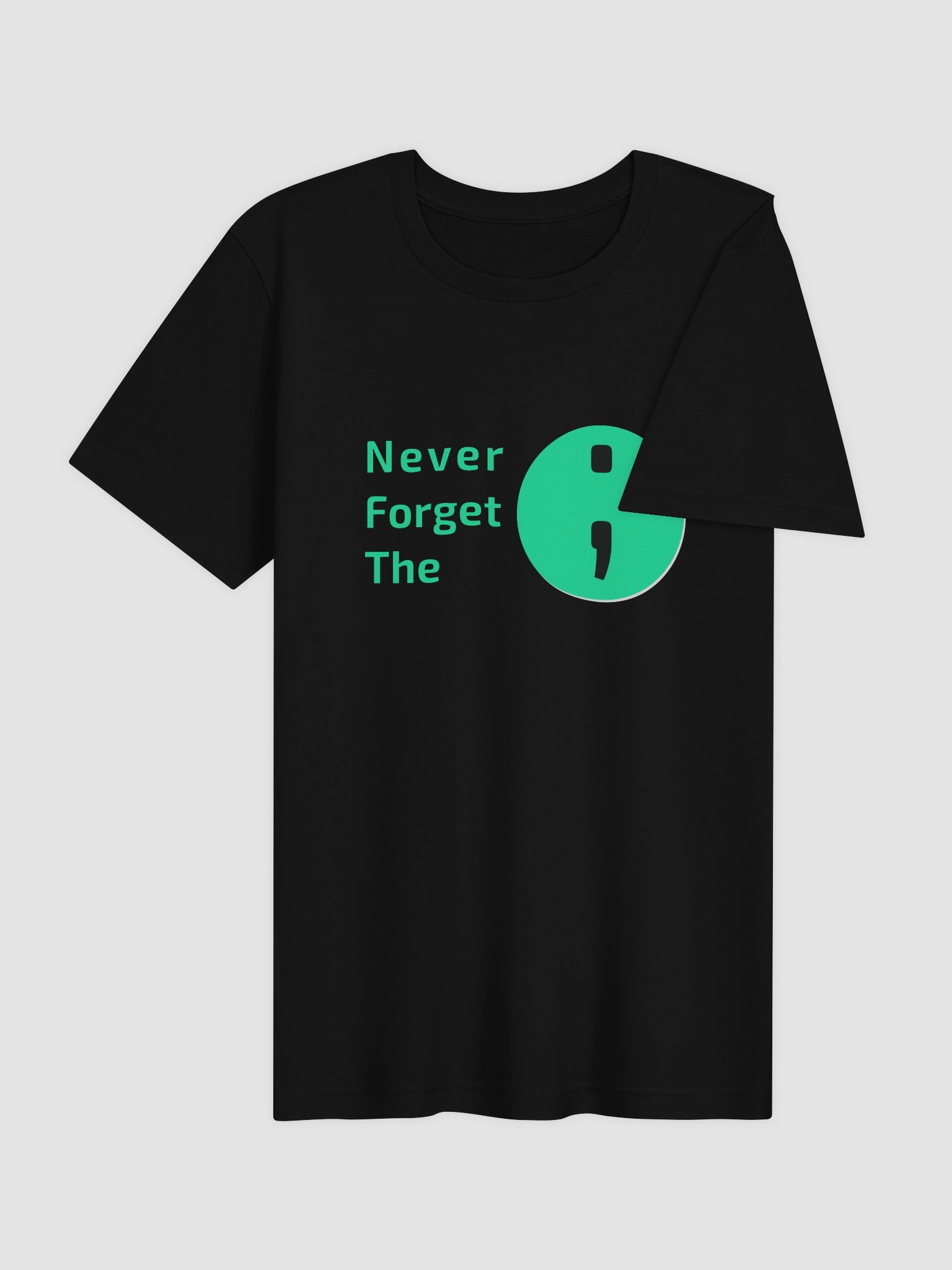 Never Forget the Semicolon T-Shirt – Funny Programmer Shirt for Developers product image (4)