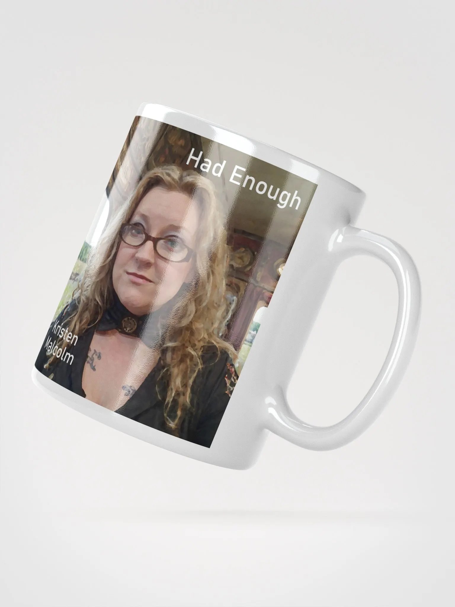 Had Enough White Glossy Mug product image (5)