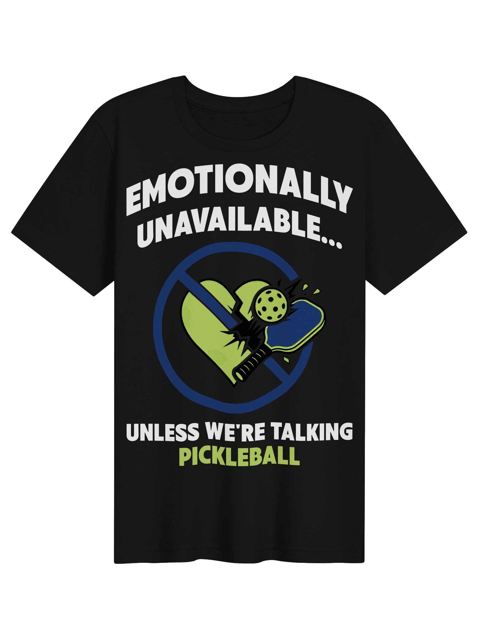 Emotionally Unavailable Unless We're Talking Pickleball Shirt – Funny Pickleball Tee product image (2)