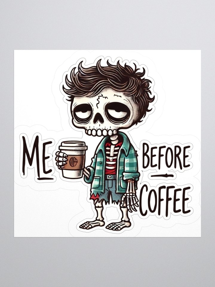 "Me Before Coffee" Zombie Dude Kiss-Cut Sticker product image (1)
