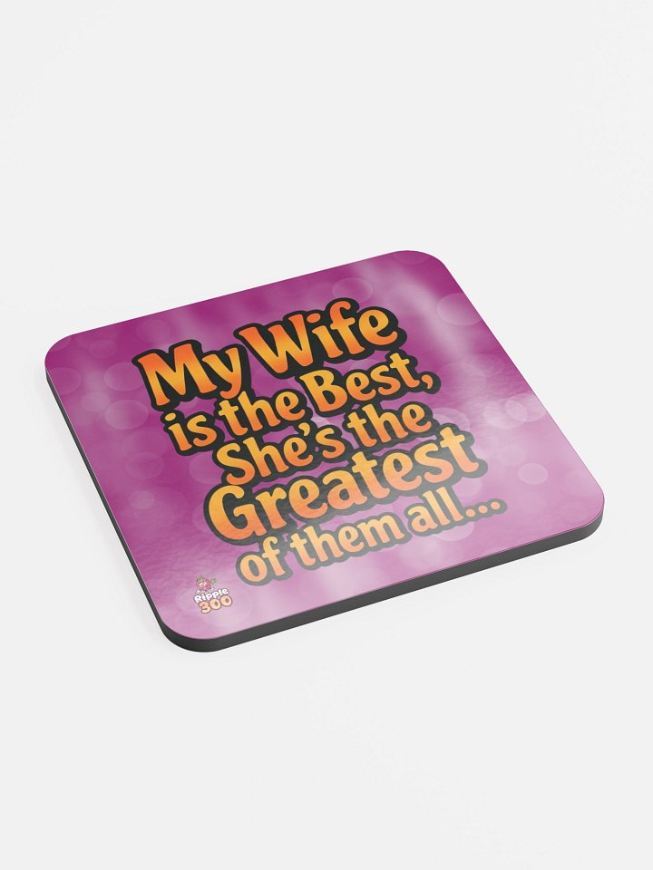 My wife is the best Coaster product image (2)