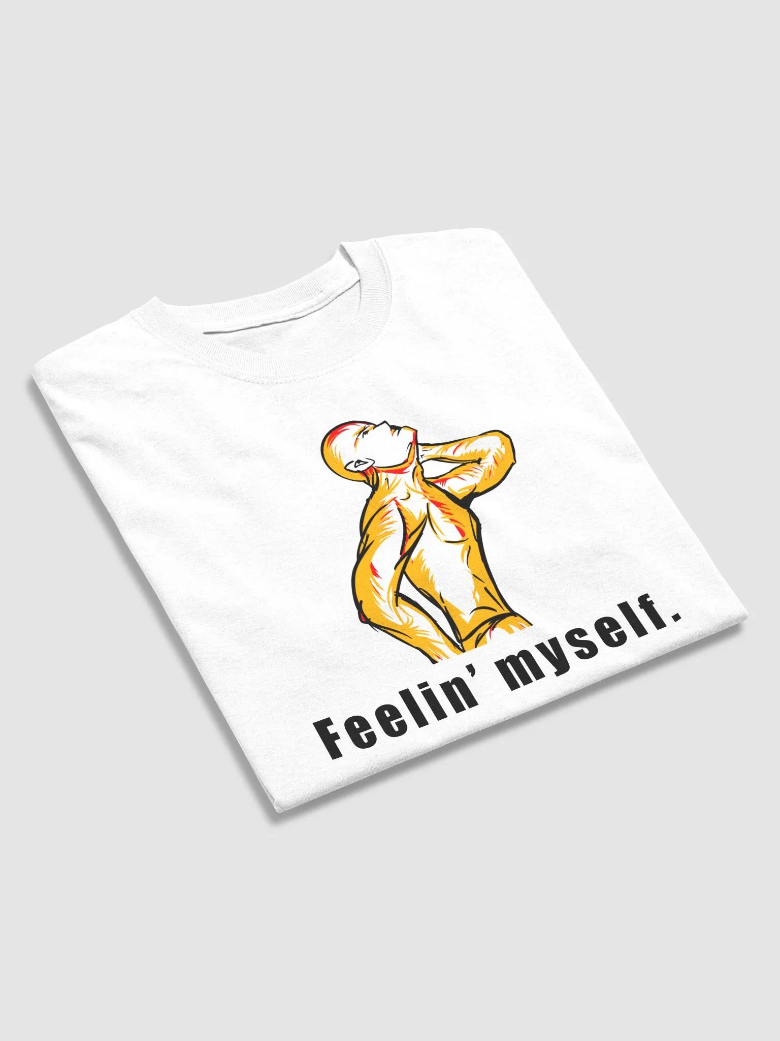 Feelin' Myself T-Shirt product image (46)