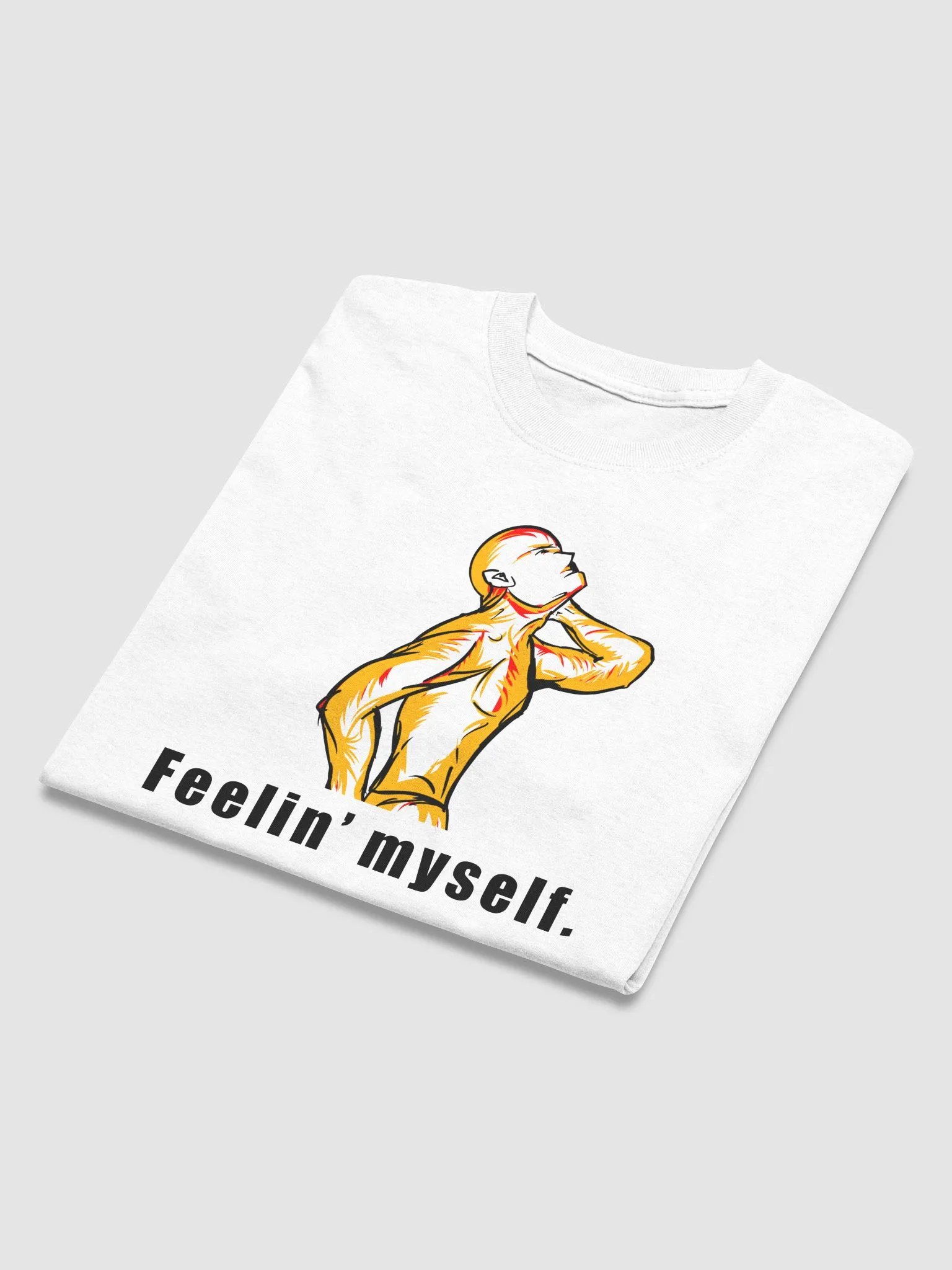 Feelin' Myself T-Shirt product image (31)