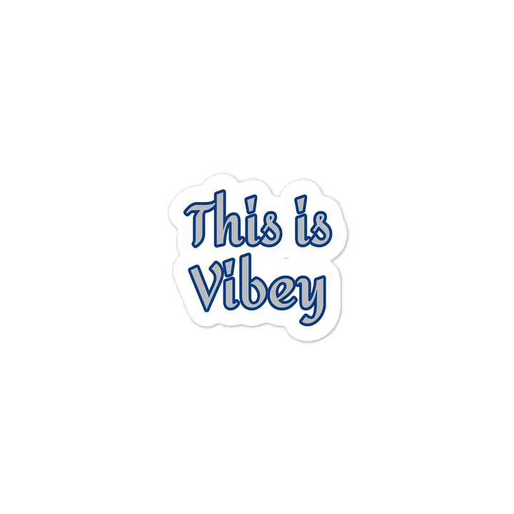This is Vibey Sticker product image (1)