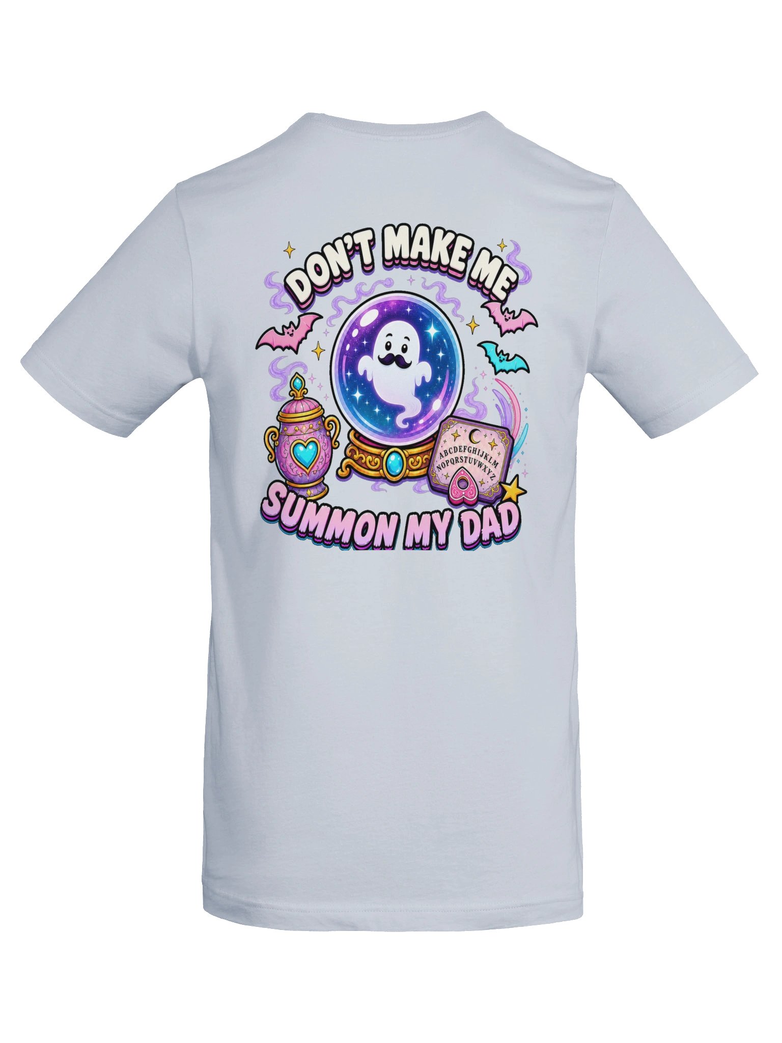 Don't Make Me Summon My Dad Tee product image (118)