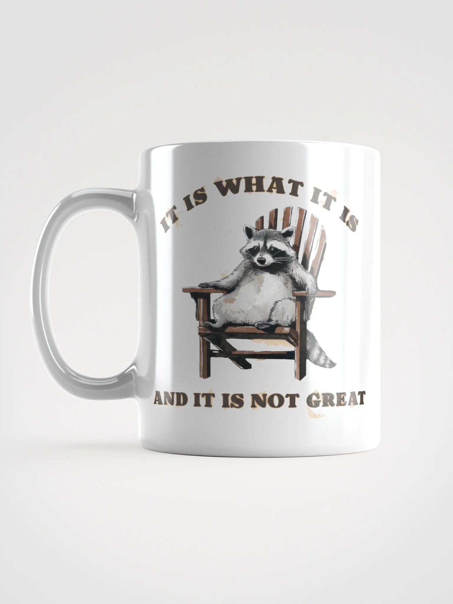 Raccoon It is What it Is Glossy Mug product image (16)