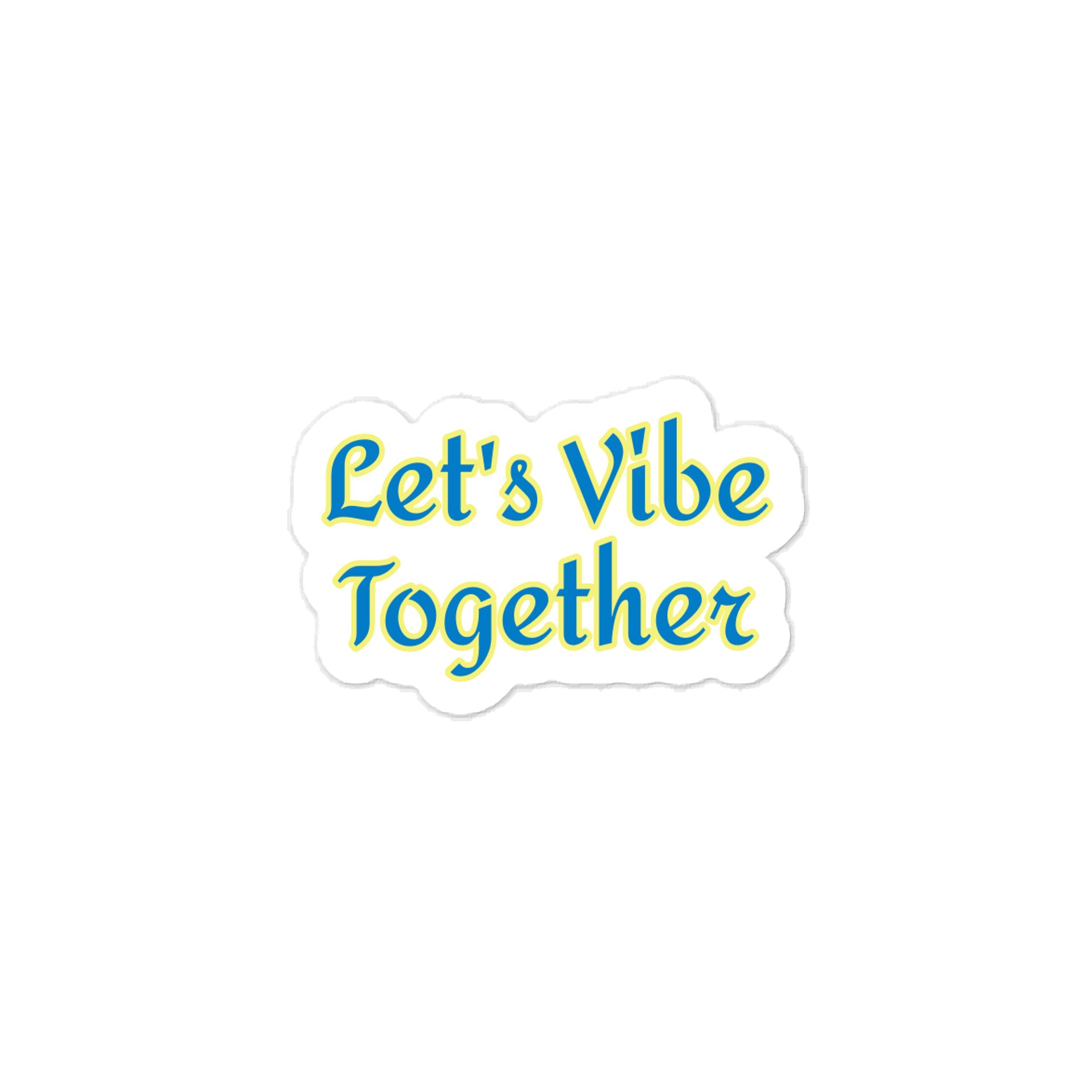 Let's Vibe Together Sticker product image (1)