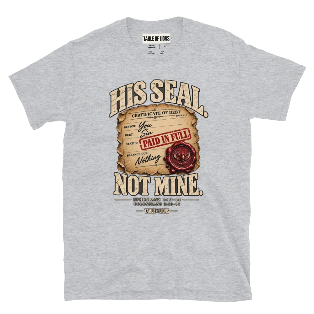 His Seal. Not Mine. | Christian Graphic Tee | Table of Lions product image (50)