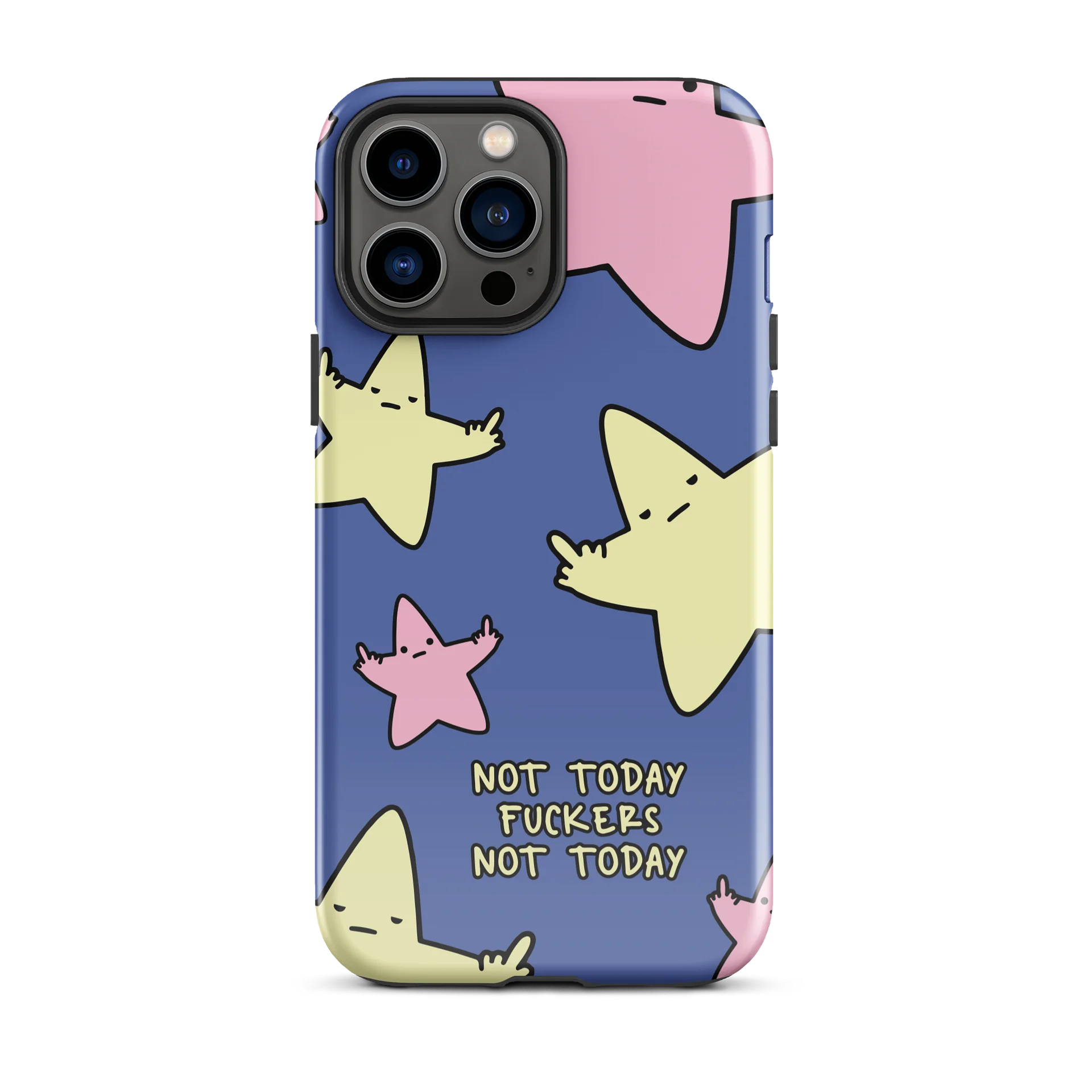 Not Today Fuckers Not Today product image (1)