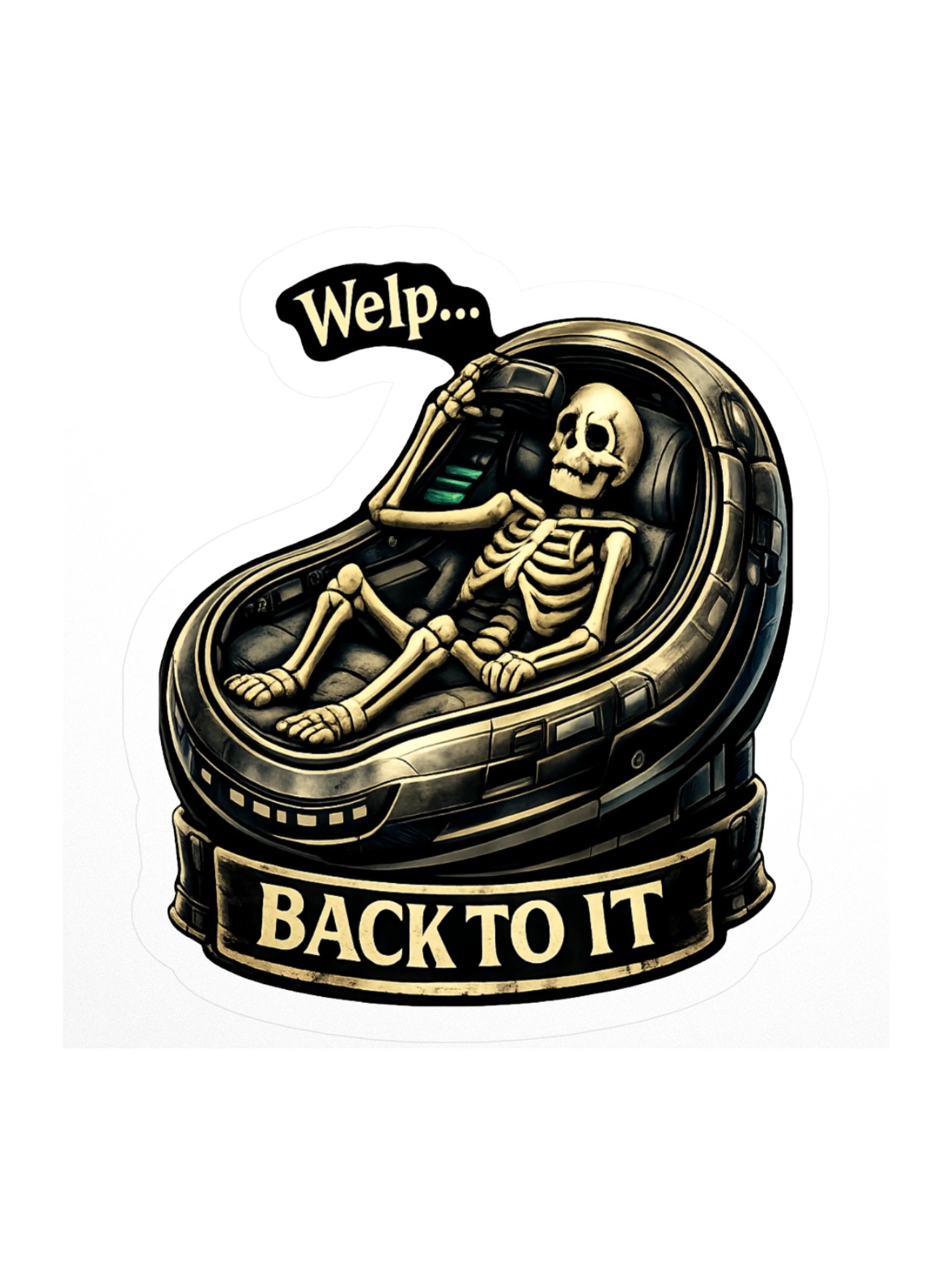 Welp… Back to It product image (1)