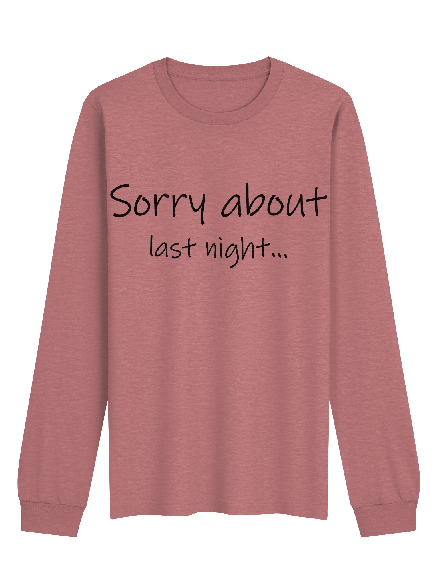 Sorry About Last Night Soft Long Sleeve Tee product image (5)