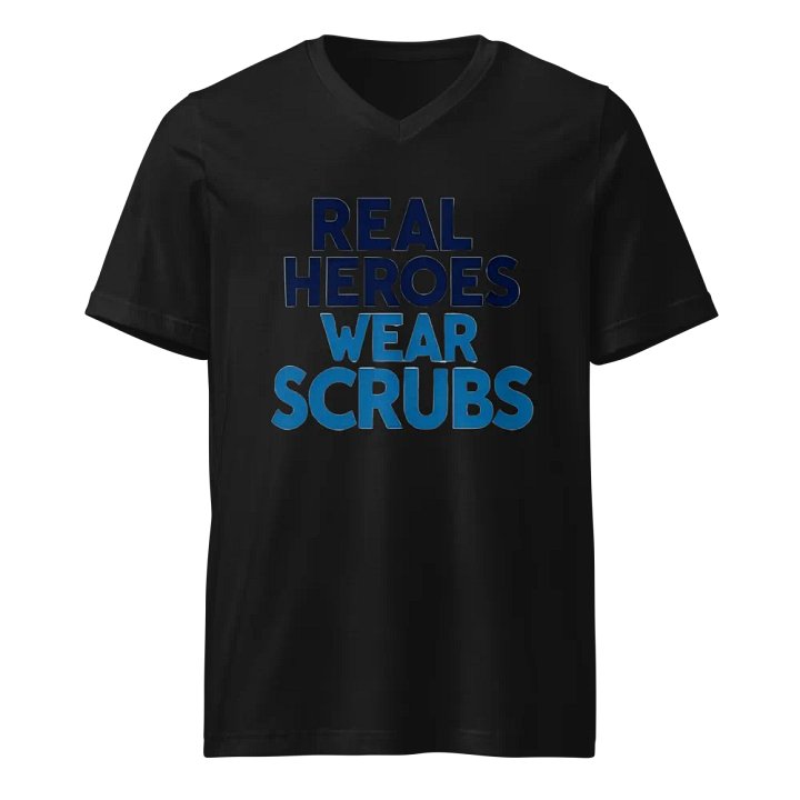 Real Heroes Wear Scrubs V-Neck Tee product image (1)