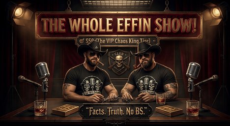 The Whole Effin Show!
