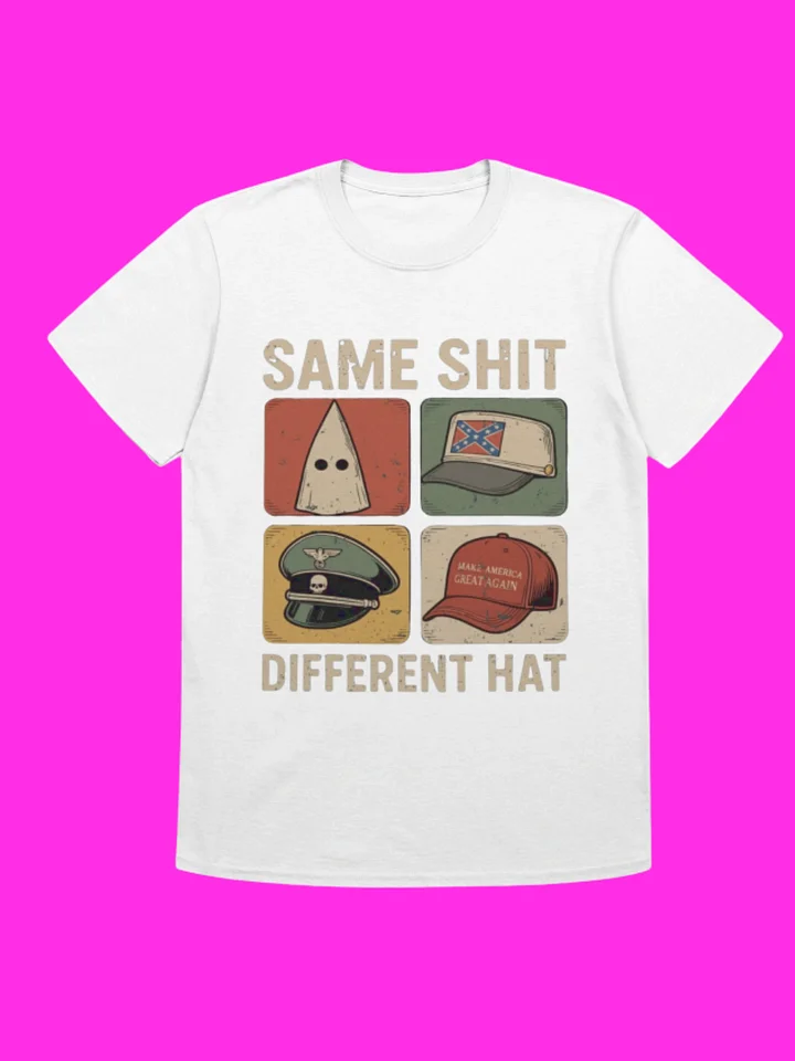 Same Sh*t Different Hat Anti Trump Protest Shirt product image (57)